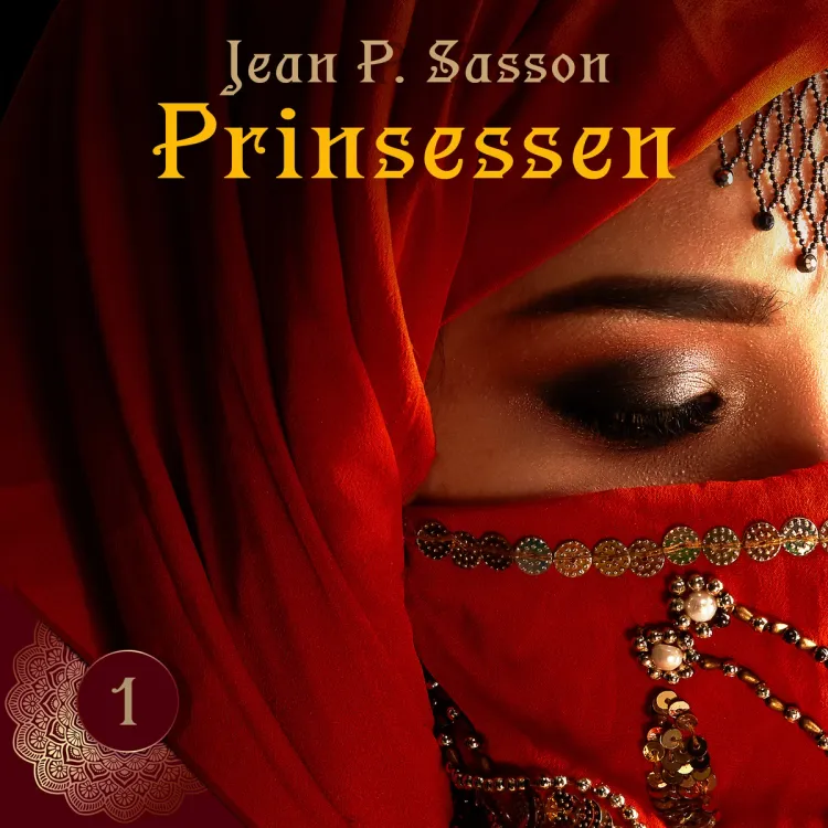 Omslag Prinsessen - En sann historie om livet bak sløret i Saudi-Arabia av Jean P. Sasson (Lydbok)