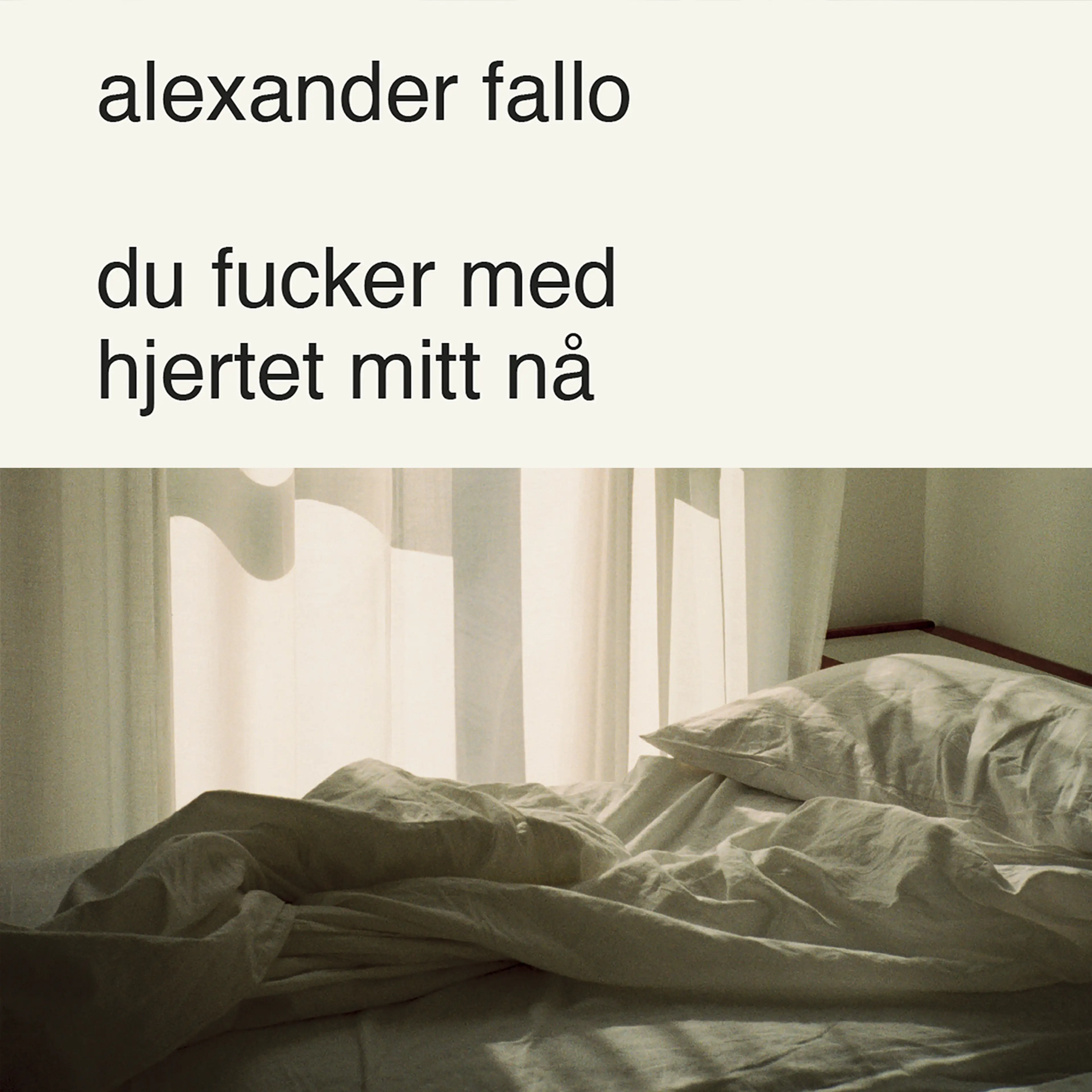 Omslag du fucker med hjertet mitt nå av Alexander Fallo (Lydbok)