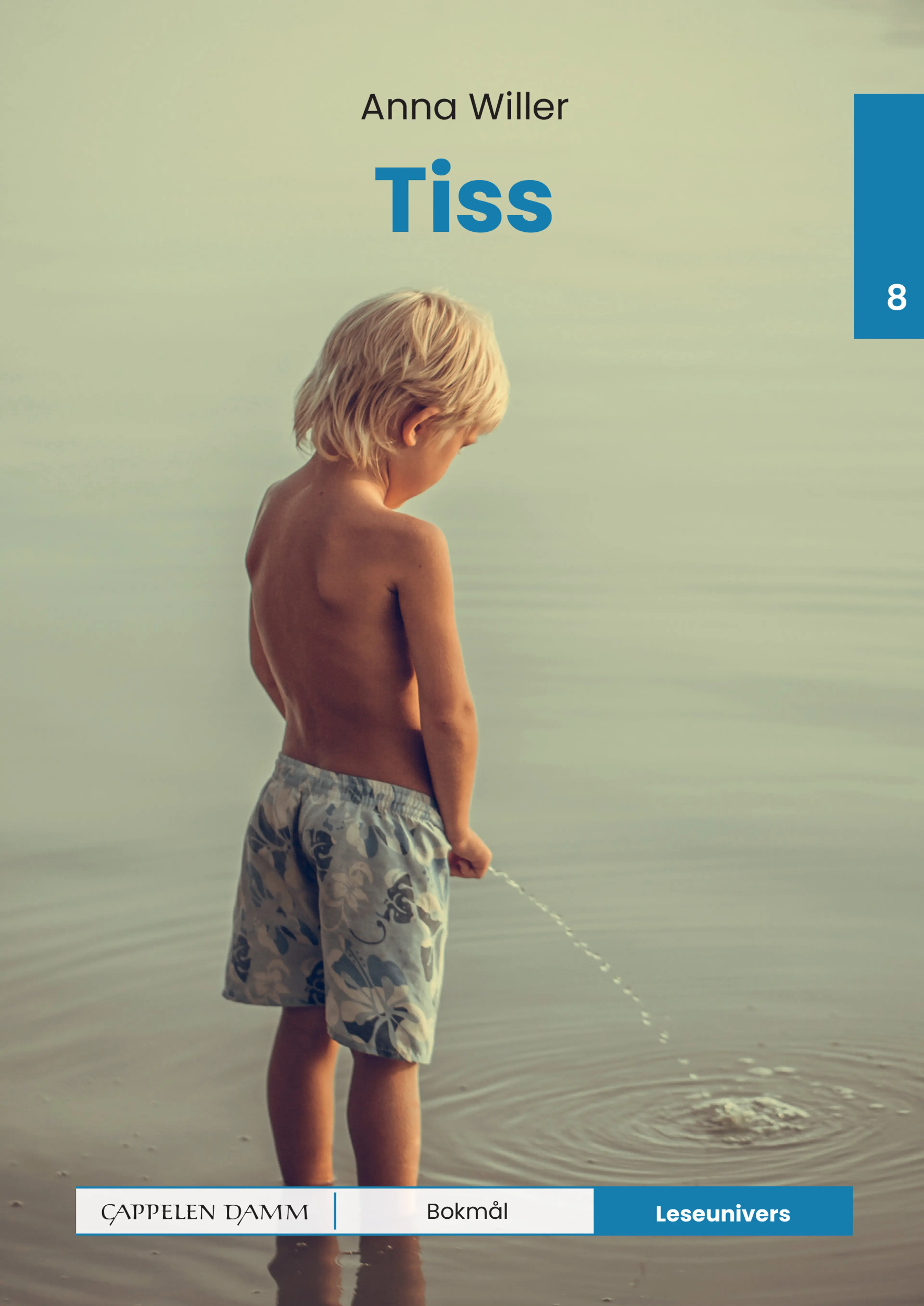 Omslag Leseunivers 8: Tiss av Anna Willer (Innbundet)