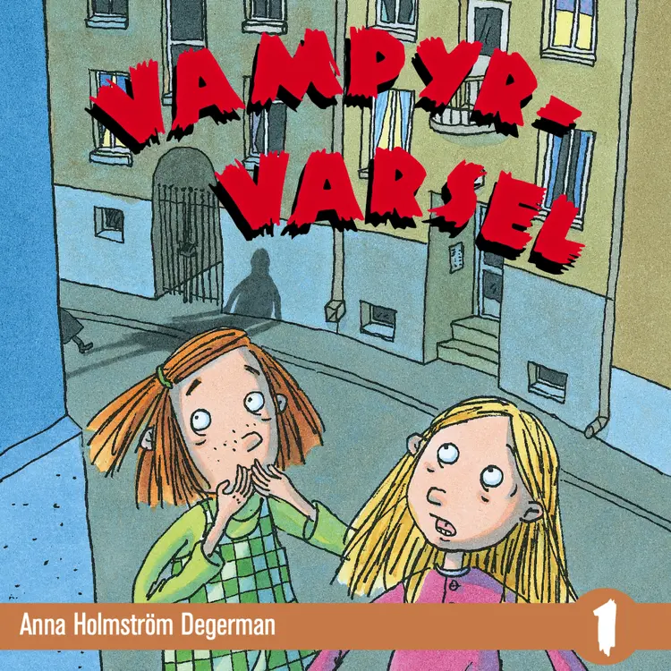 Omslag Vampyrvarsel av Anna Holmström Degerman (Nedlastbar lydbok)