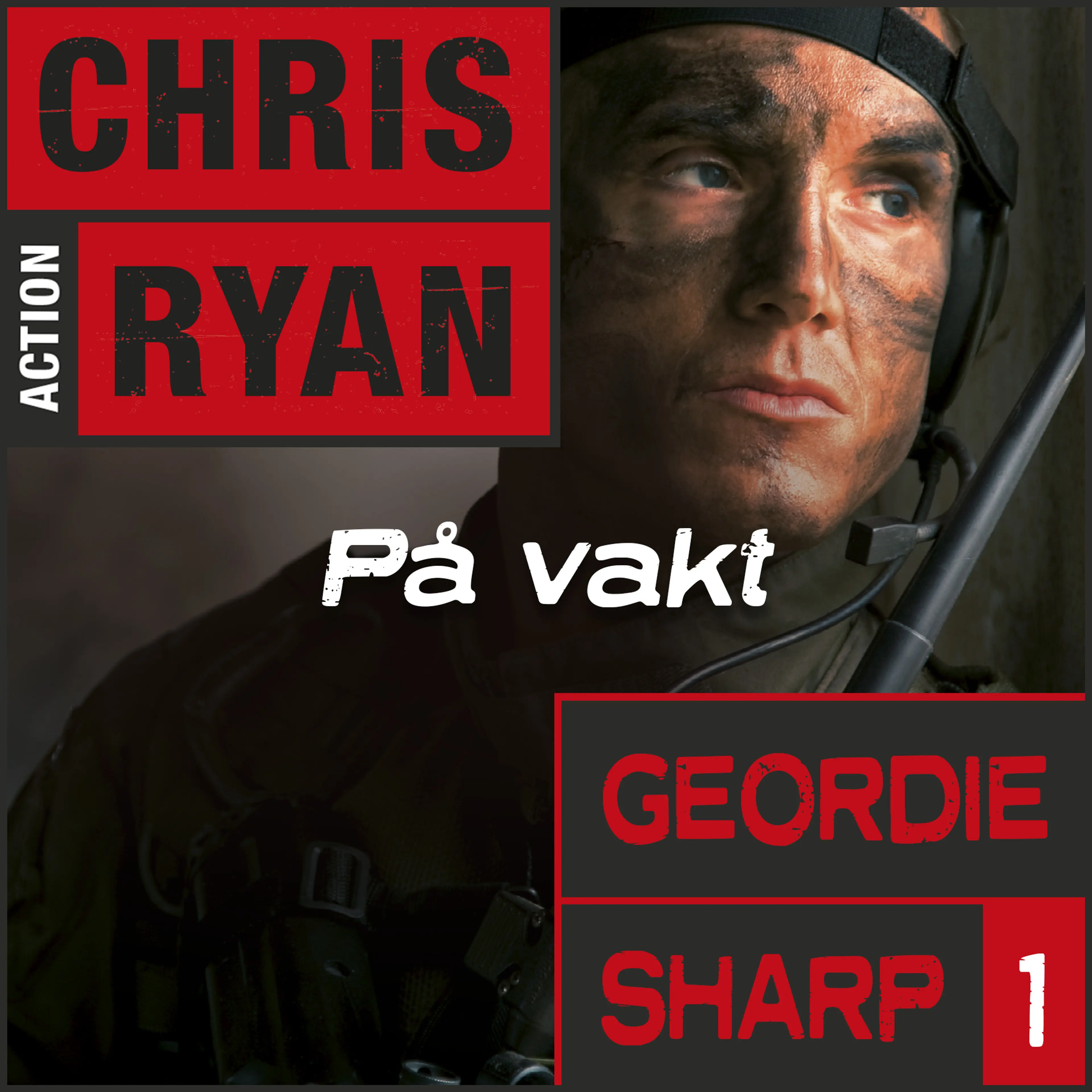 Omslag På vakt av Chris Ryan (Lydbok)