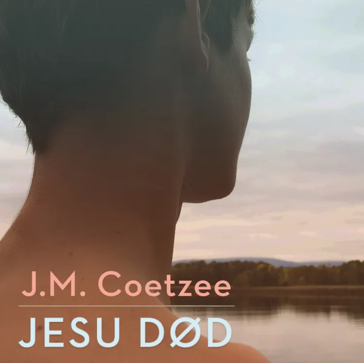 Omslag Jesu død av J.M. Coetzee (Lydbok)