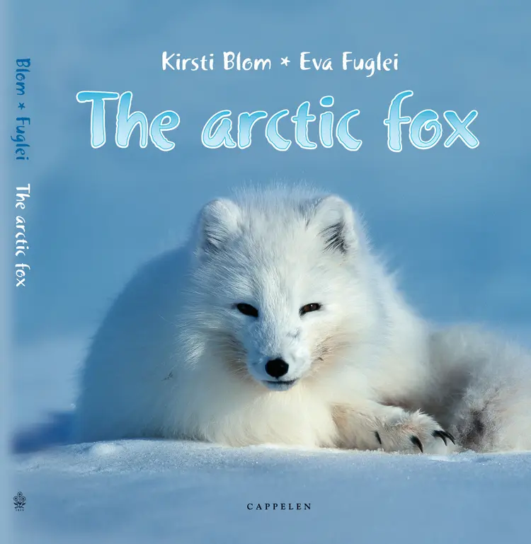 Omslag The arctic fox av Kirsti Blom og Eva Fuglei (Innbundet)