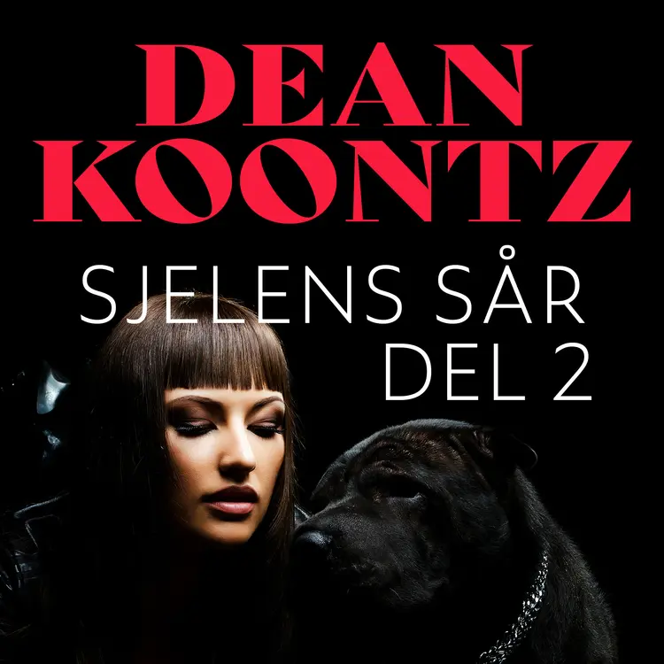 Omslag Sjelens sår - del 2 av Dean Koontz (Lydbok)