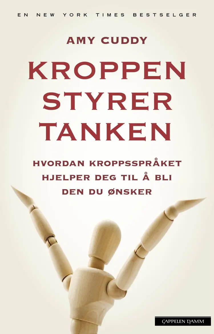 Omslag Kroppen styrer tanken av Amy Cuddy (Innbundet)