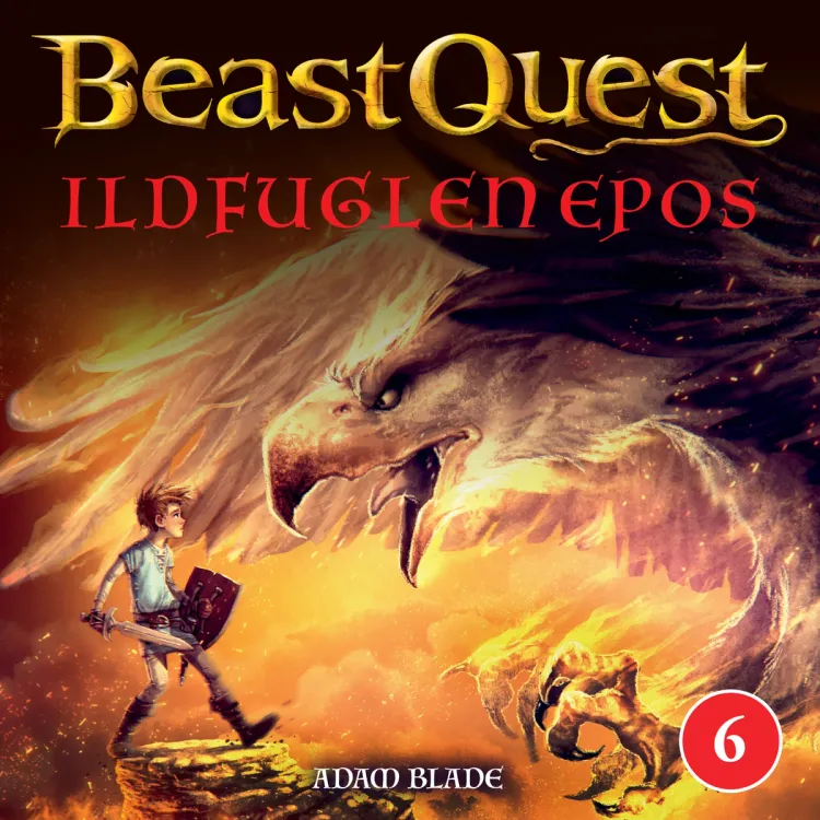 Omslag Beast Quest - Ildfuglen Epos av Adam Blade (Lydbok)
