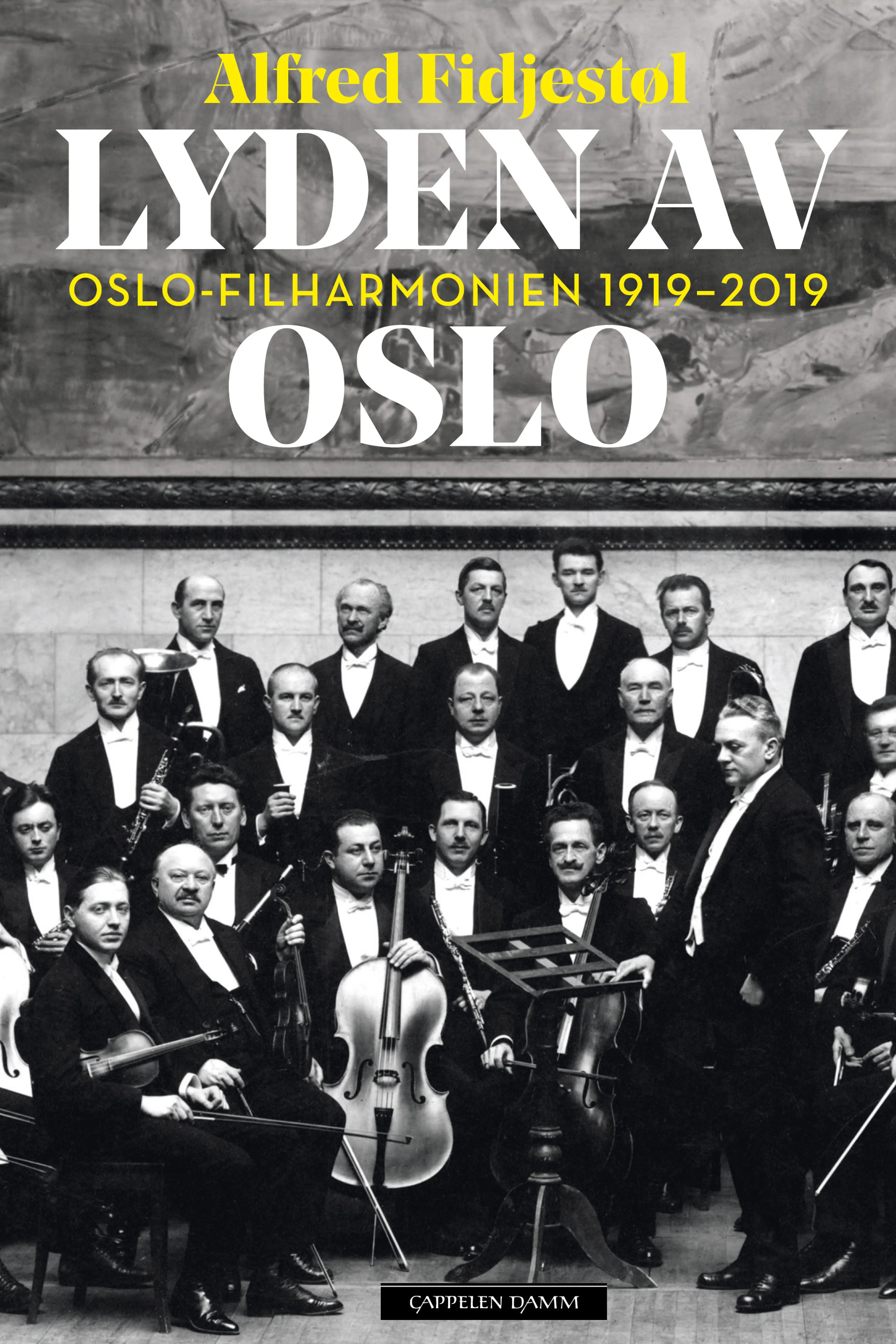 Omslag Lyden av Oslo av Alfred Fidjestøl (Innbundet)