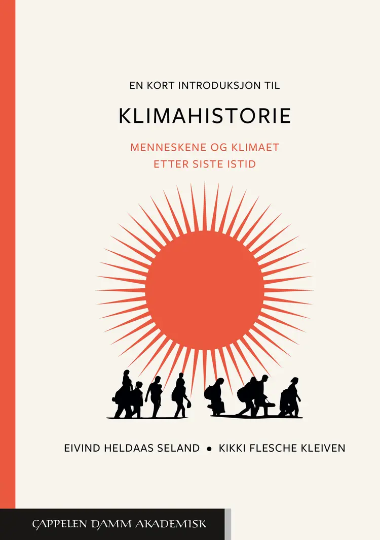 Omslag En kort introduksjon til klimahistorie av Eivind Heldaas Seland og Kikki Flesche Kleiven (Heftet)