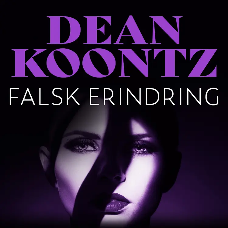 Omslag Falsk erindring av Dean Koontz (Lydbok)