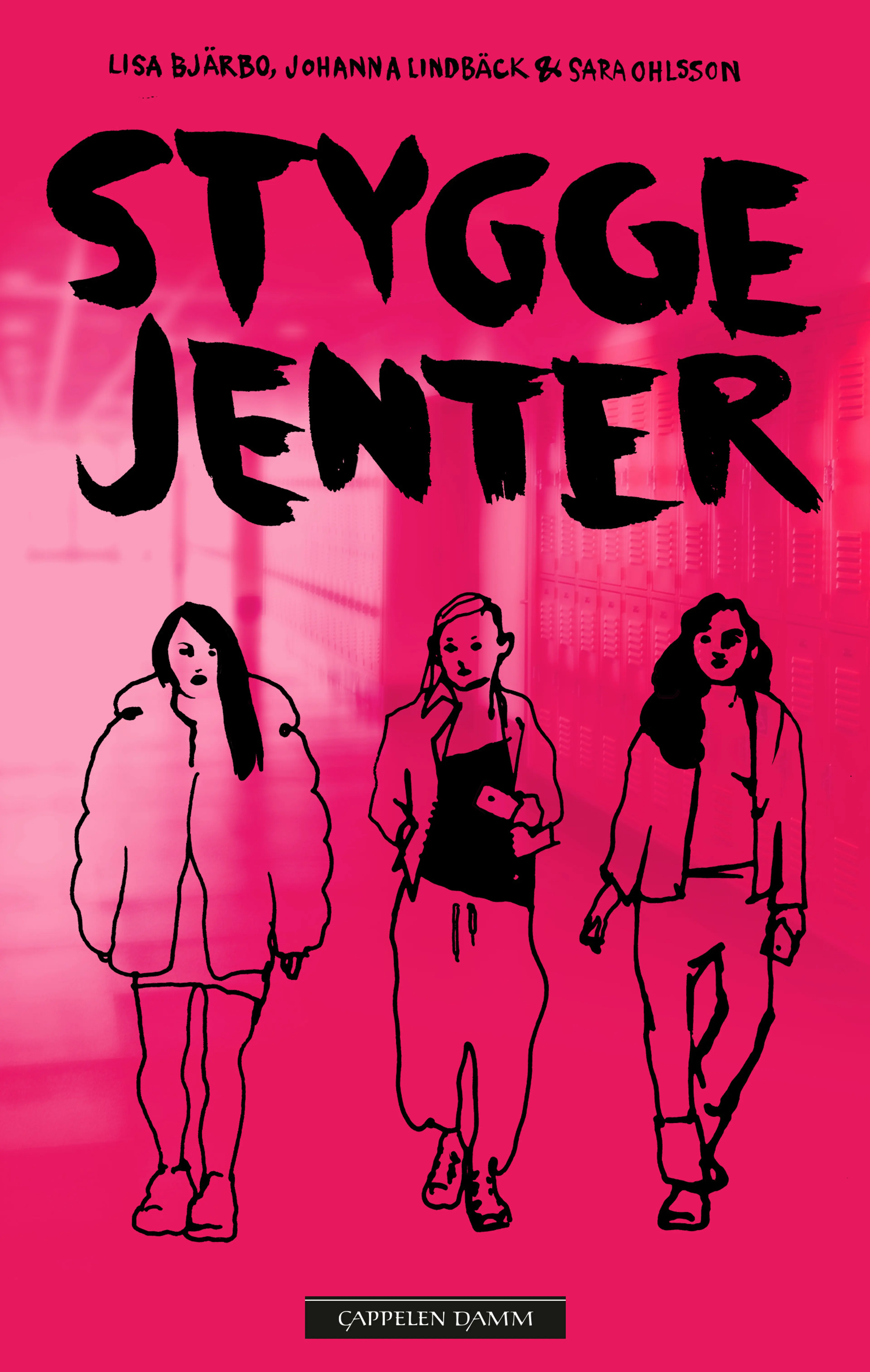 Omslag Stygge jenter av Lisa Bjärbo, Johanna Lindbäck og Sara Ohlsson (Ebok)