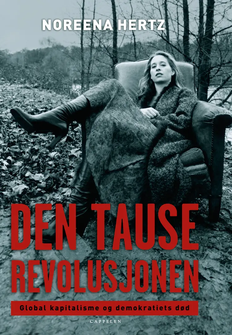 Omslag Den tause revolusjonen av Noreena Hertz (Innbundet)