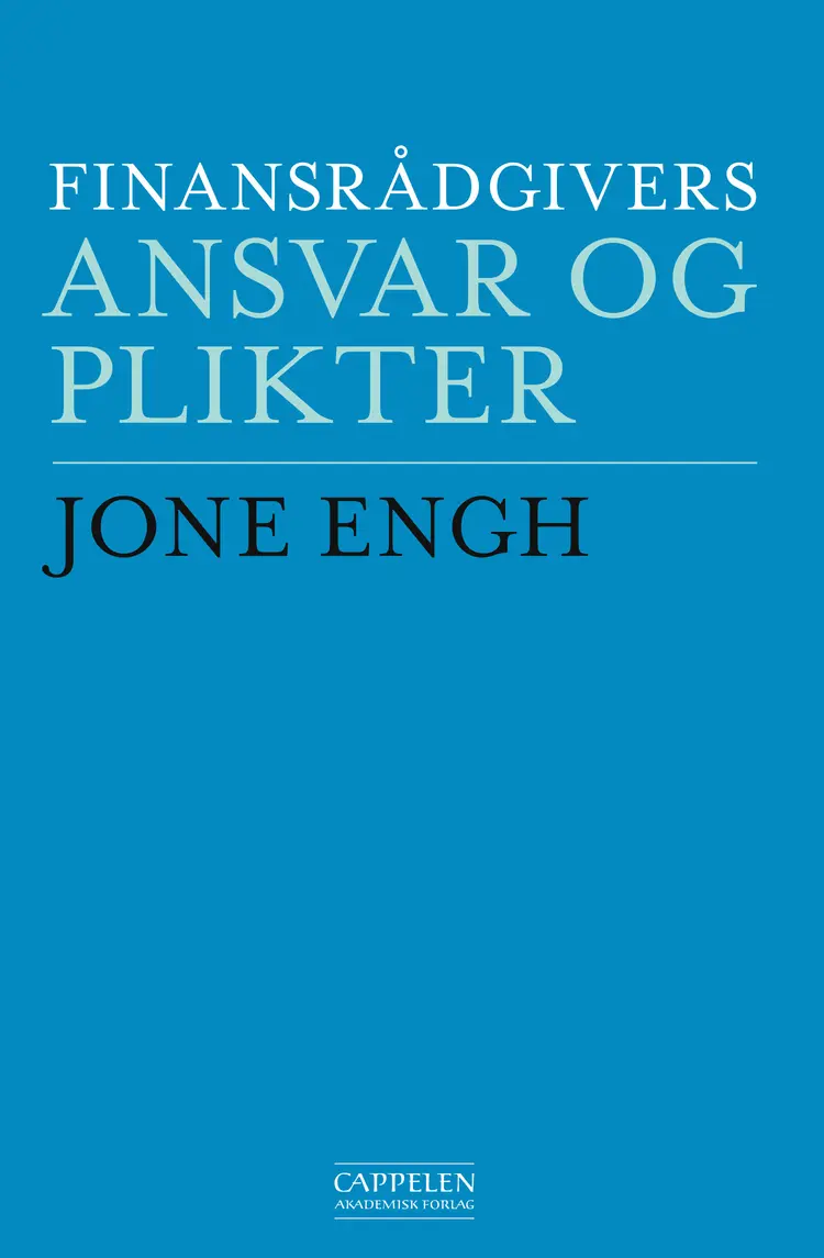 Omslag Finansrådgivers ansvar og plikter av Jone Engh (Innbundet)
