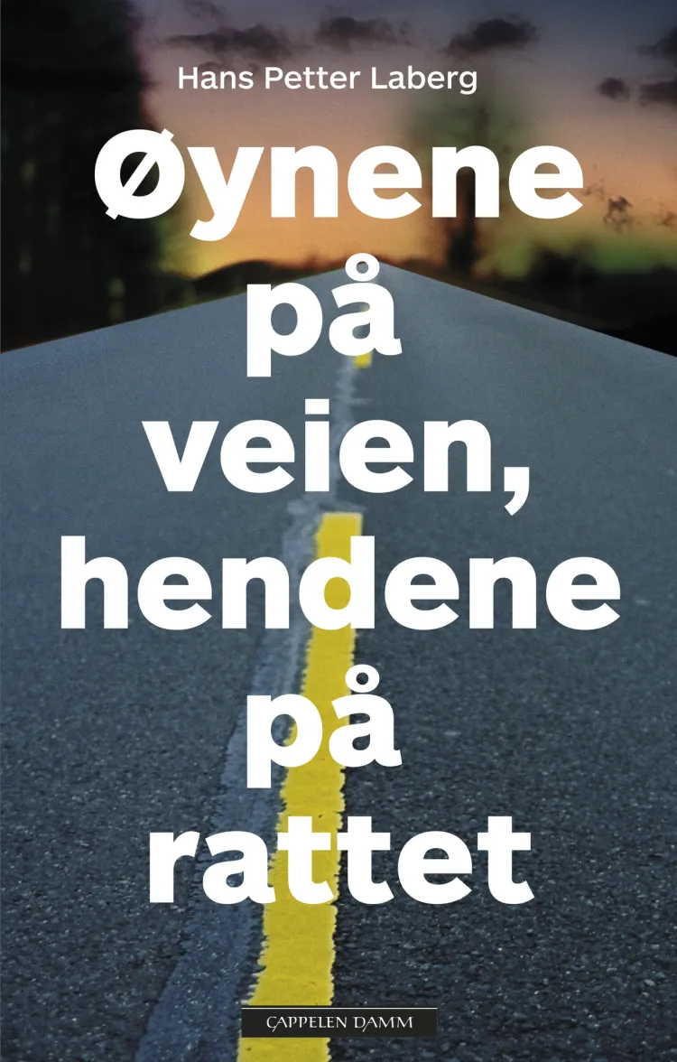 Omslag Øynene på veien, hendene på rattet av Hans Petter Laberg (Ebok)
