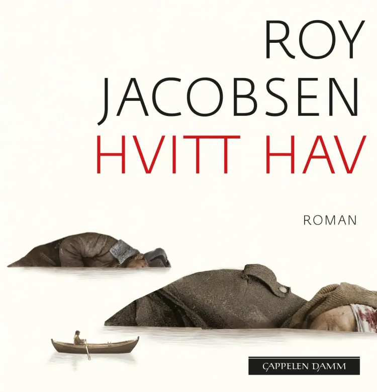 Omslag Hvitt hav av Roy Jacobsen (Lydbok)