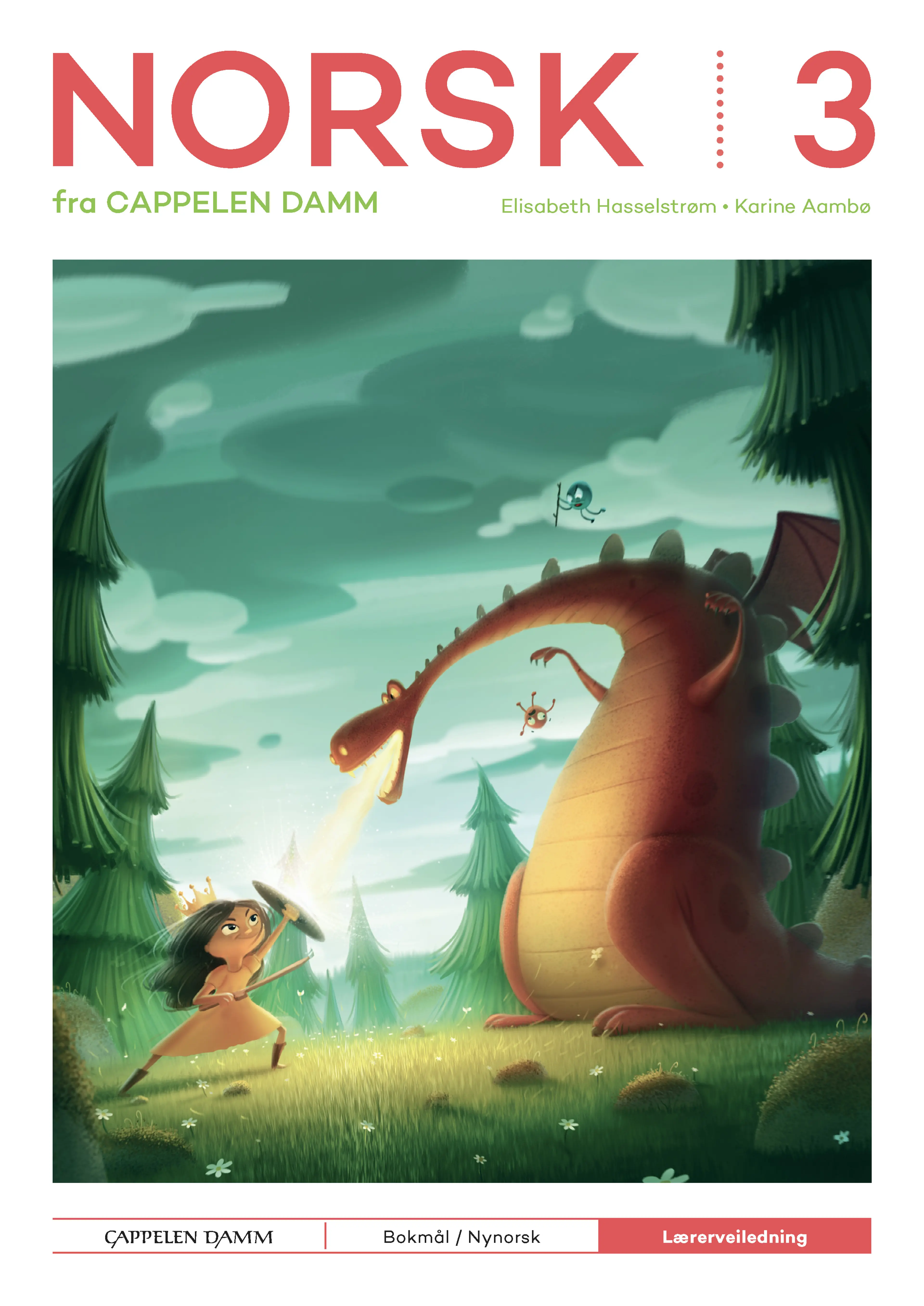 Omslag Norsk 3 fra Cappelen Damm Lærerveiledning av Karine Aambø og Elisabeth Hasselstrøm (Ukjent)