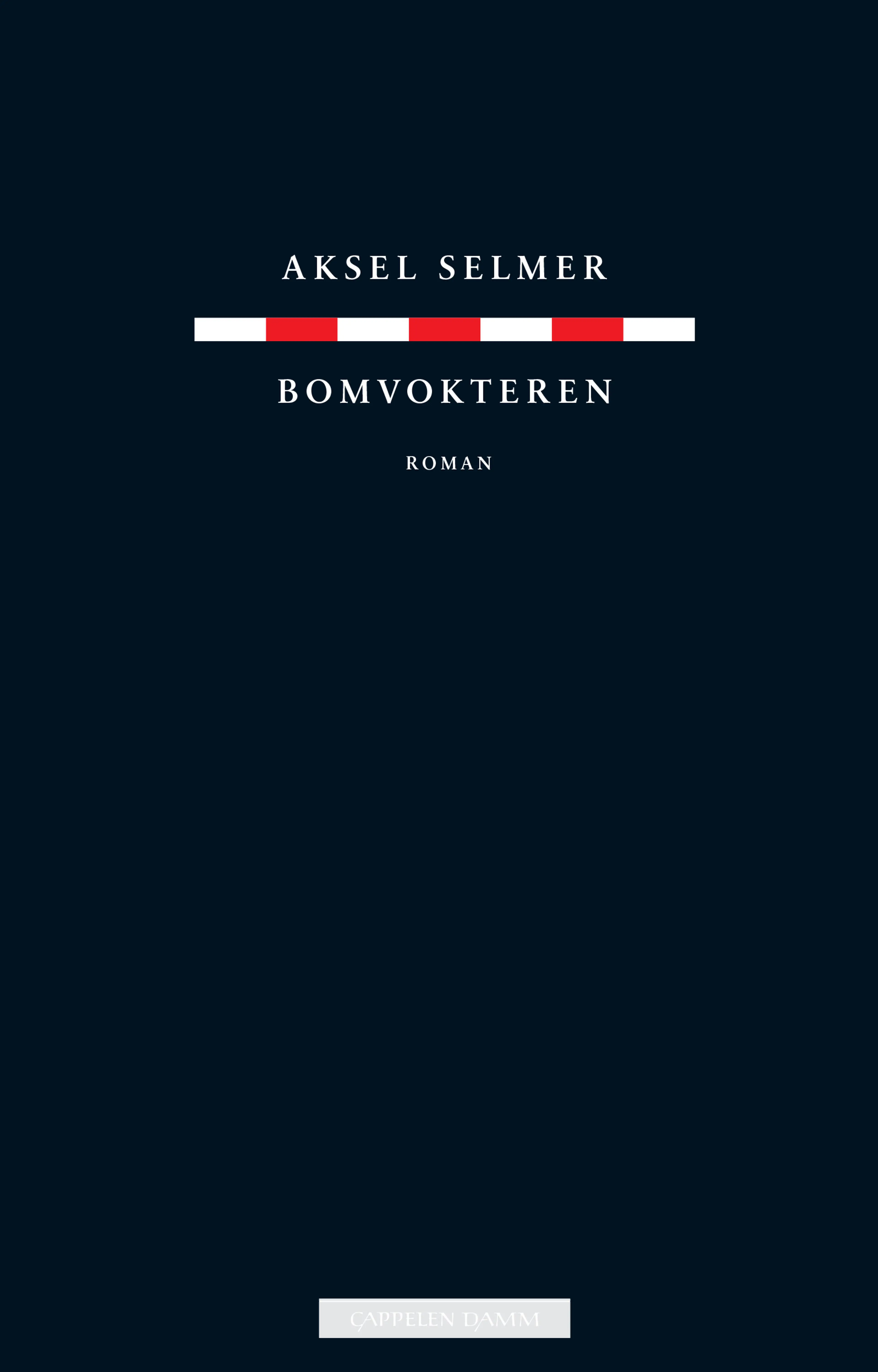 Omslag Bomvokteren av Aksel Selmer (Innbundet)