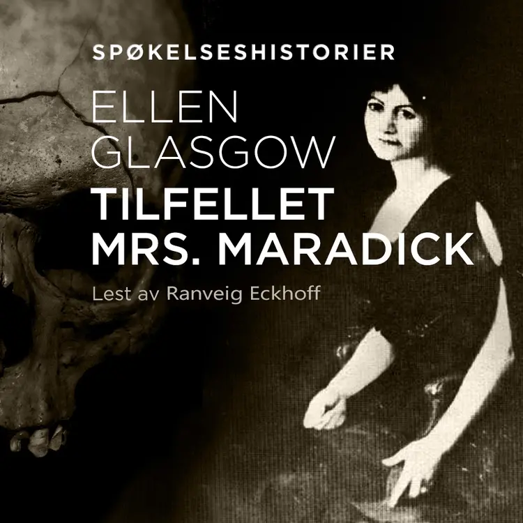 Omslag Tilfellet Mrs. Maradick av Ellen Glasgow (Lydbok)