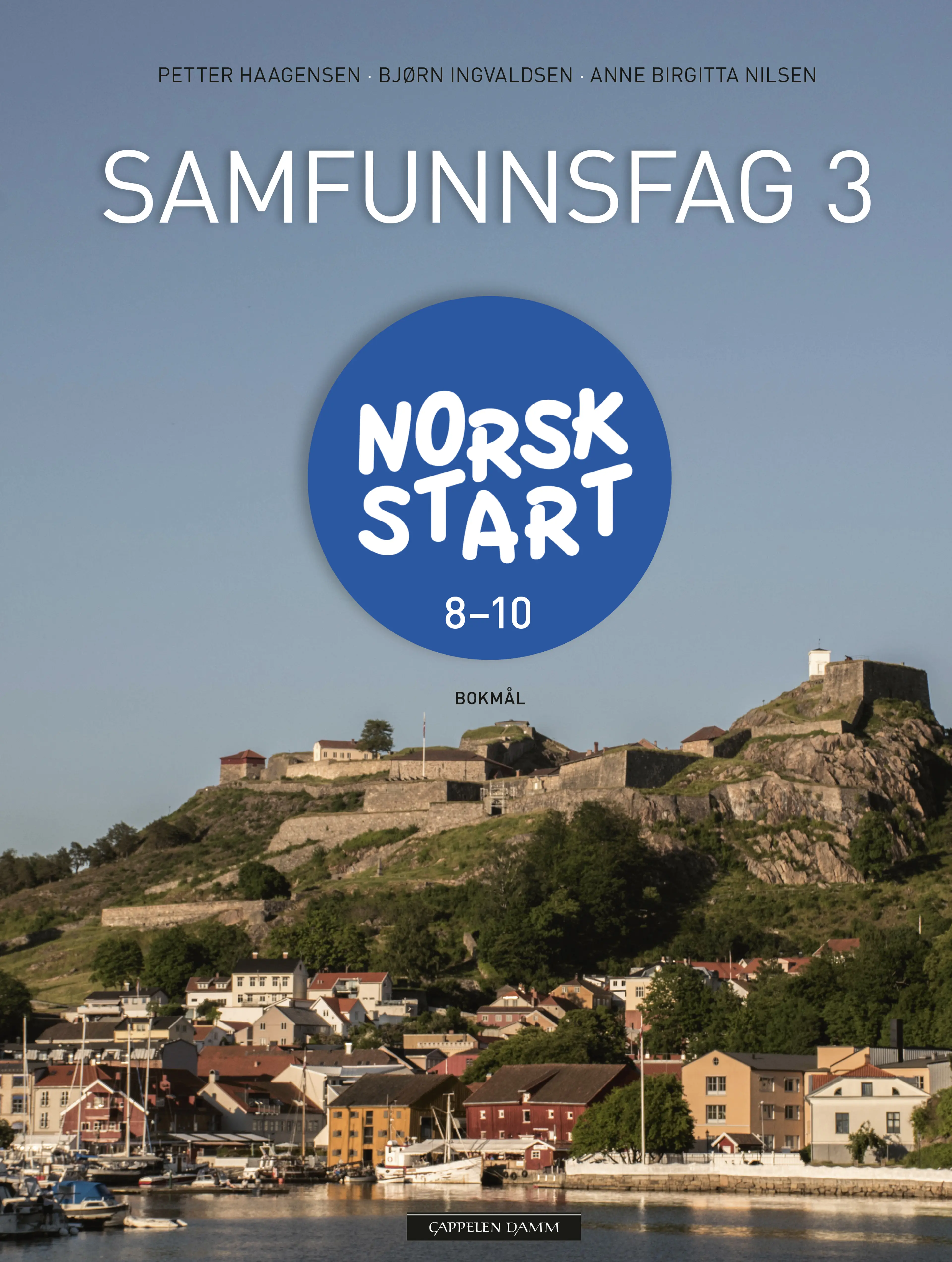 Omslag Norsk start 8-10 Samfunnsfag 3 av Petter Haagensen, Bjørn Ingvaldsen og Anne Birgitta Nilsen (Innbundet)