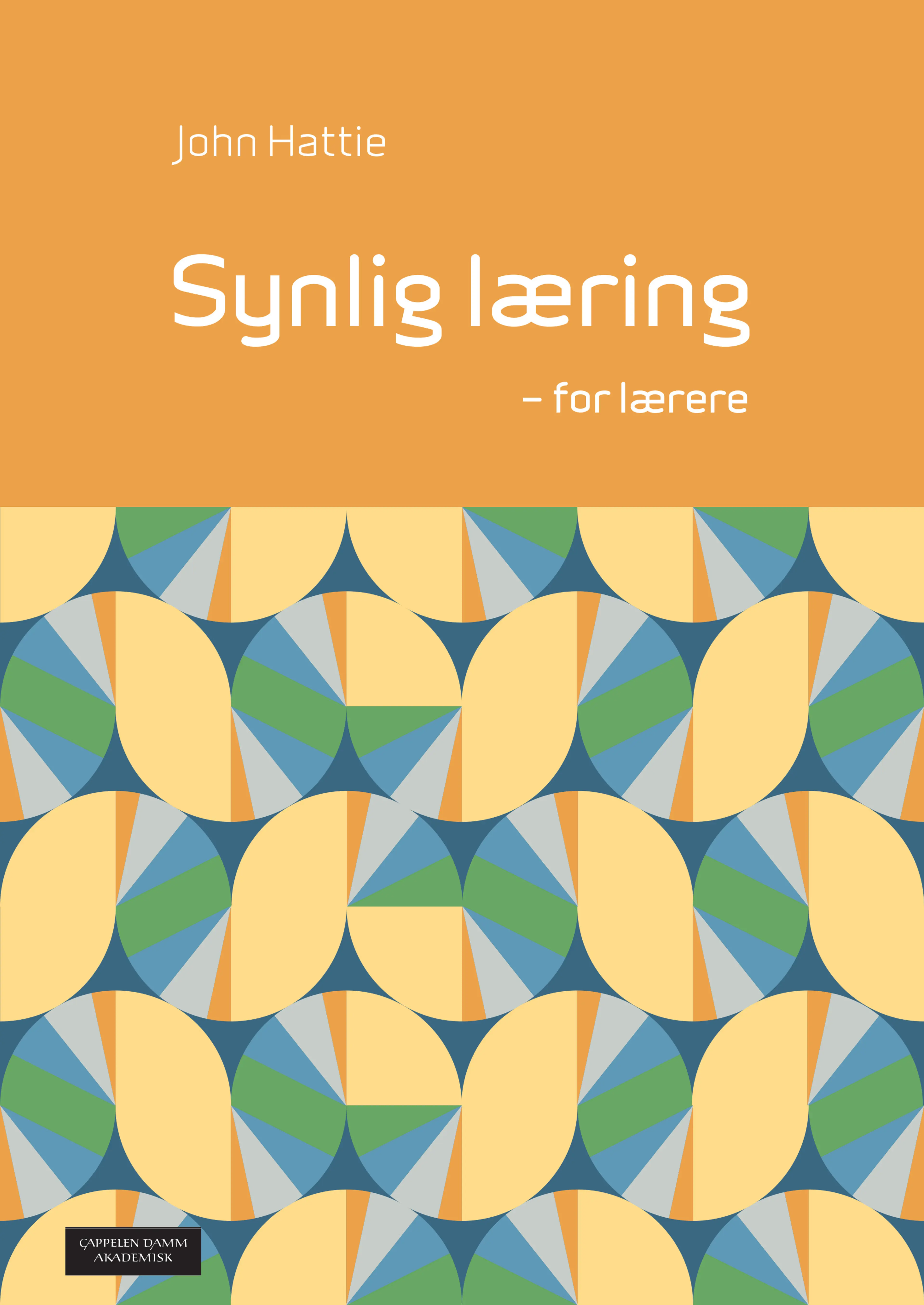 Omslag Synlig læring for lærere av John Hattie (Heftet)