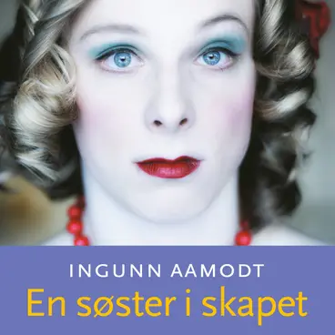 Omslag En søster i skapet av Ingunn Aamodt (Lydbok)
