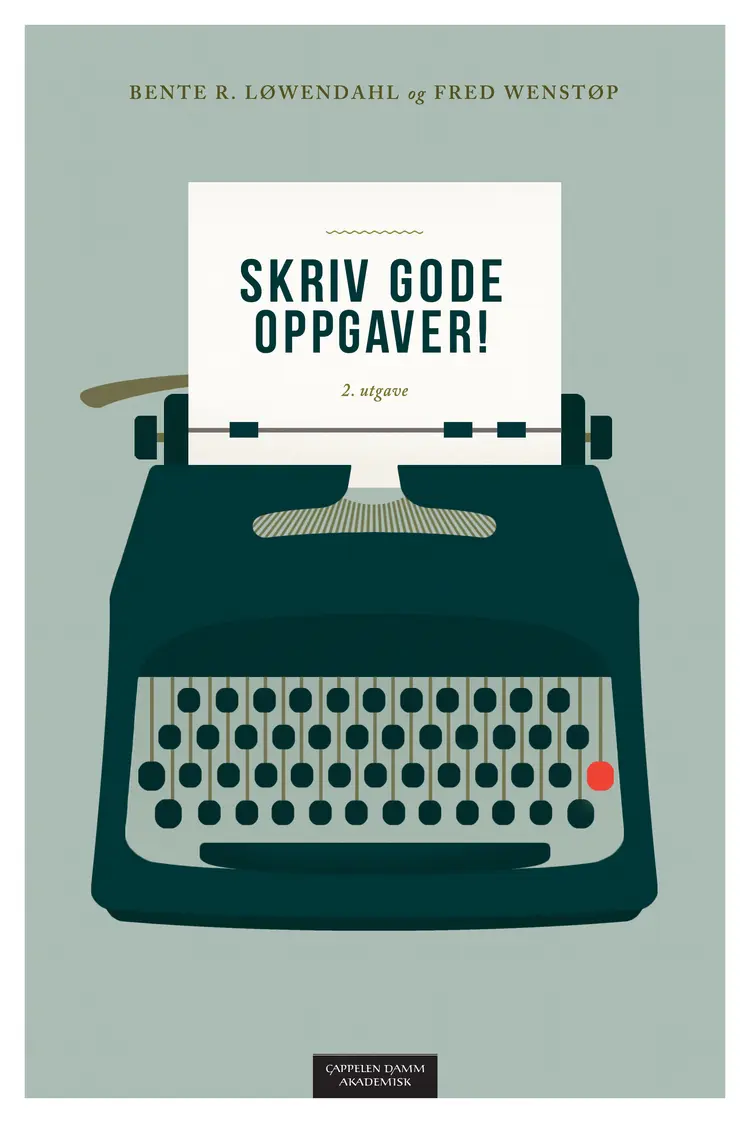 Omslag Skriv gode oppgaver! av Bente R. Løwendahl og Fred Wenstøp (Heftet)