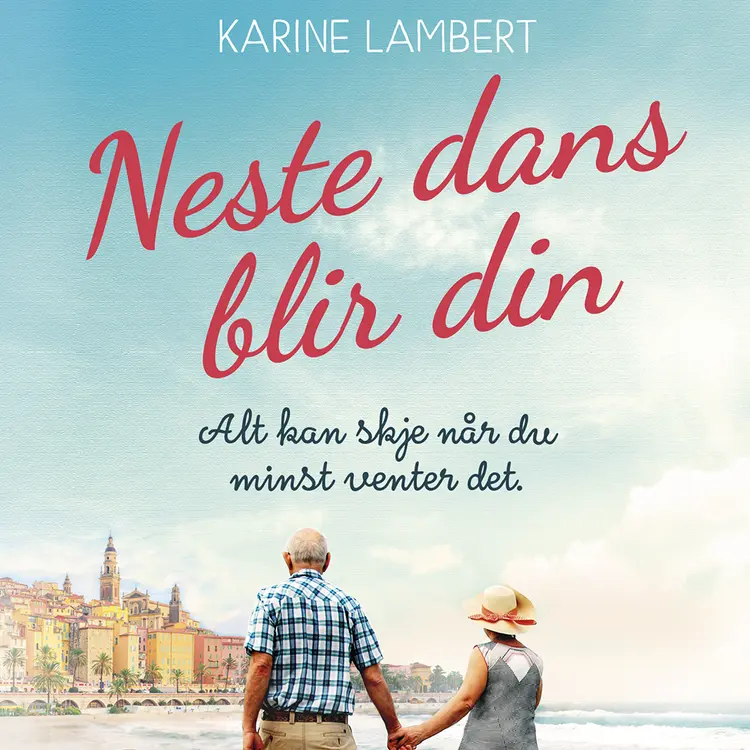 Omslag Neste dans blir din av Karine Lambert (Lydbok)