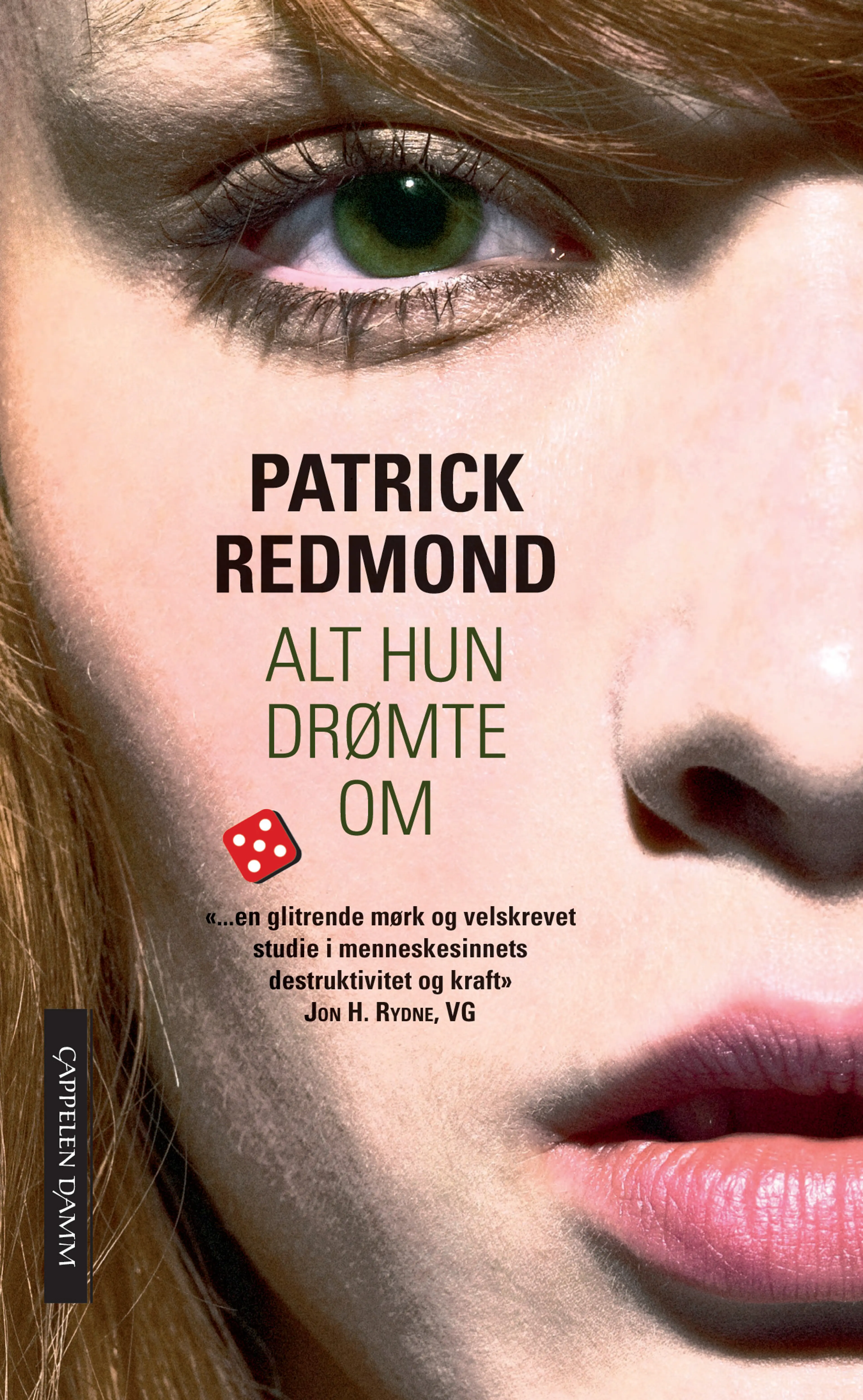 Omslag Alt hun drømte om av Patrick Redmond (Heftet)