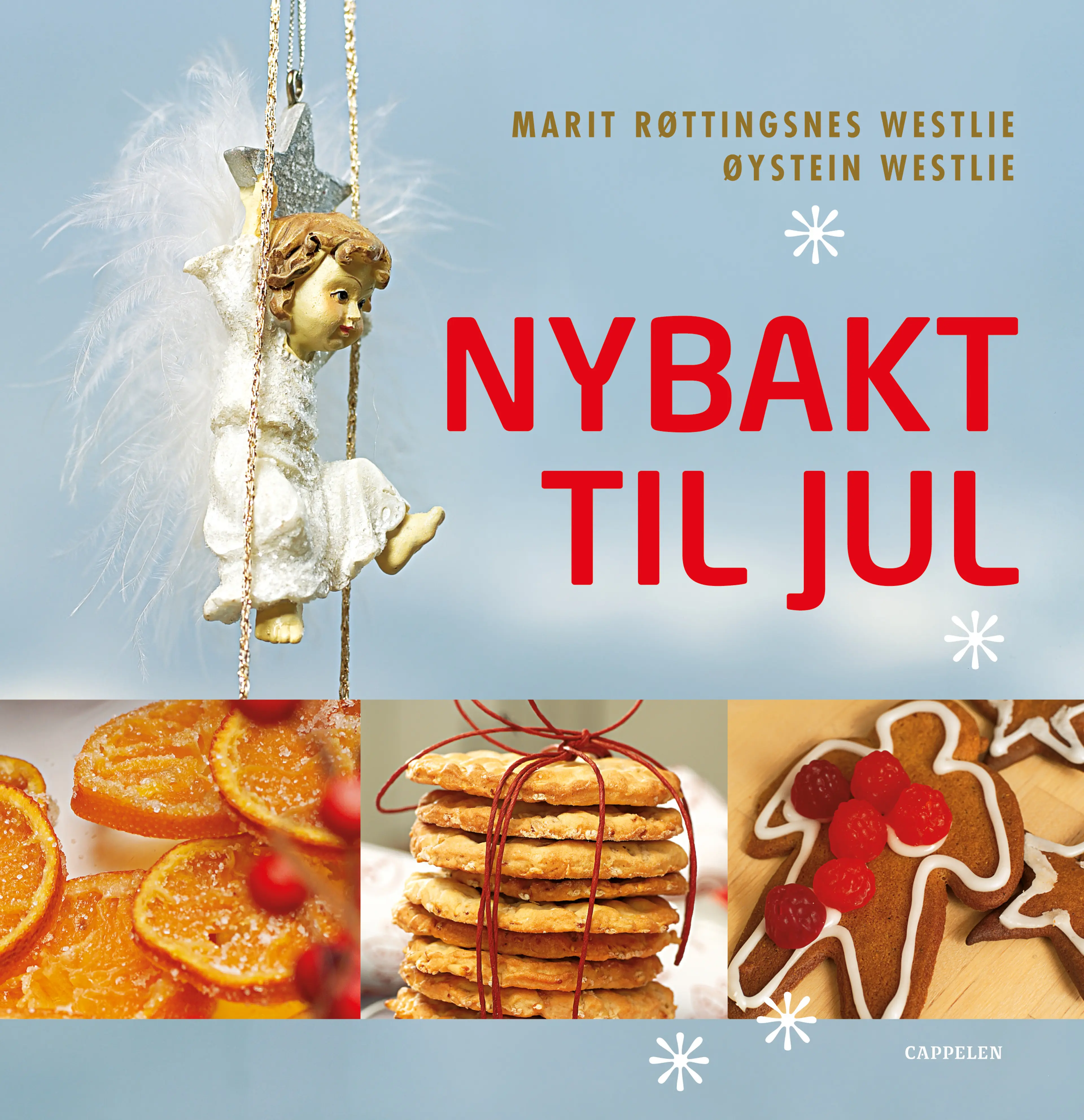 Omslag Nybakt til jul av Marit Røttingsnes Westlie (Innbundet)