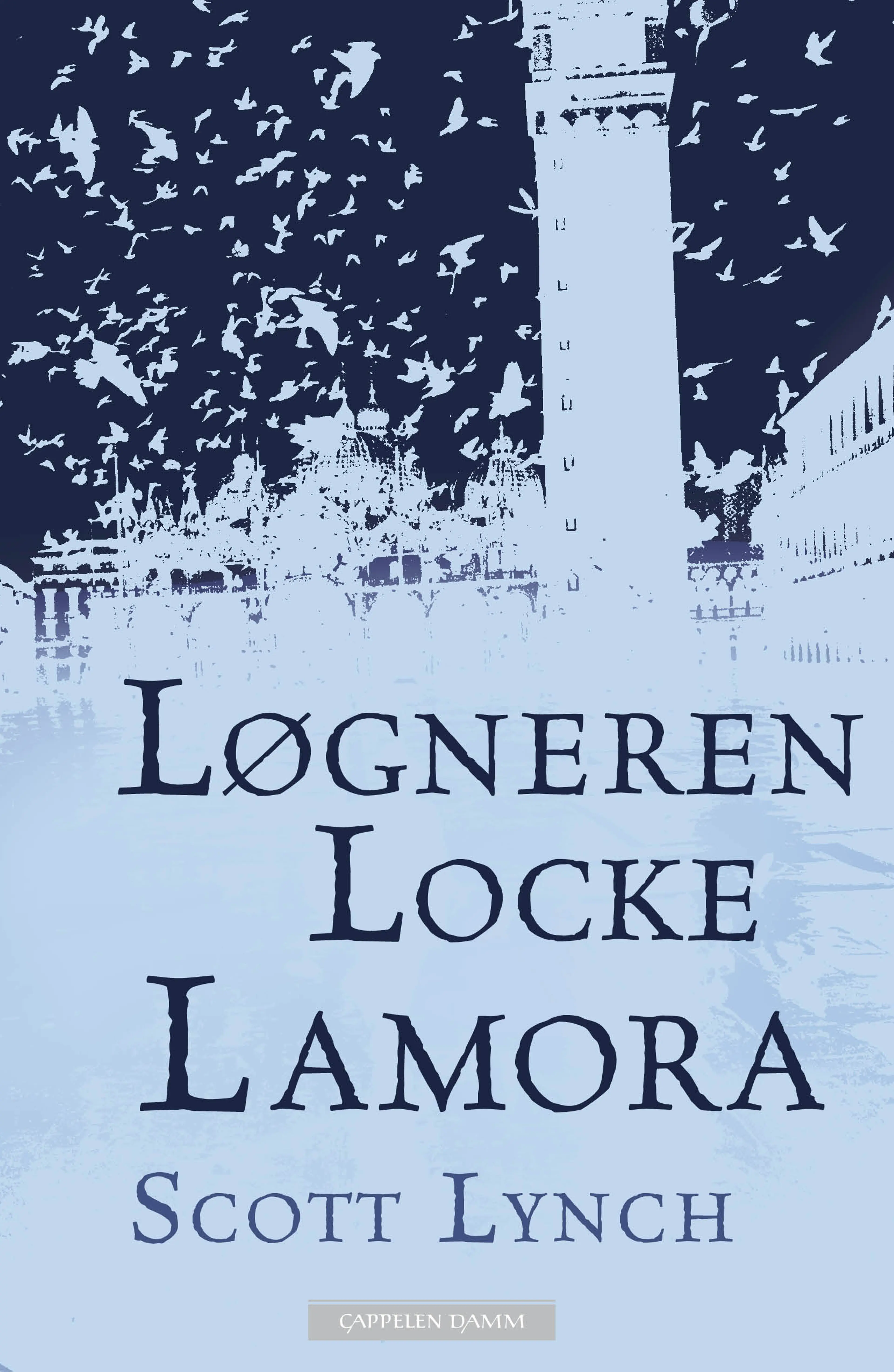 Omslag Løgneren Locke Lamora av Scott Lynch (Innbundet)