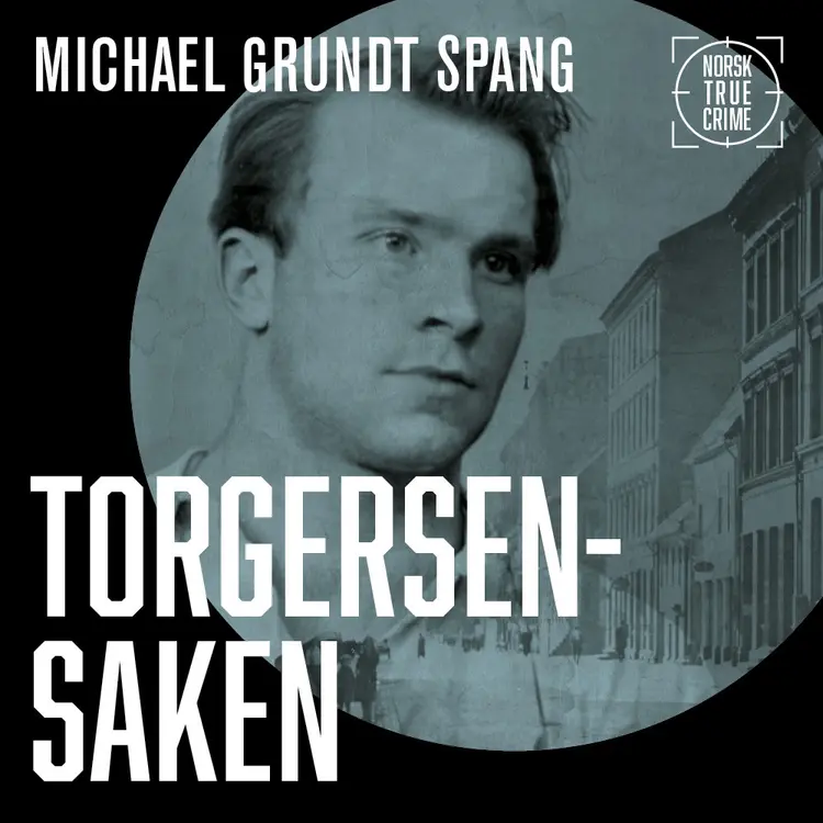 Omslag Torgersensaken av Michael Grundt Spang (Lydbok)