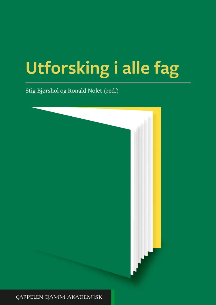 Omslag Utforsking i alle fag av Stig Bjørshol og Ronald Nolet (red.) (Heftet)