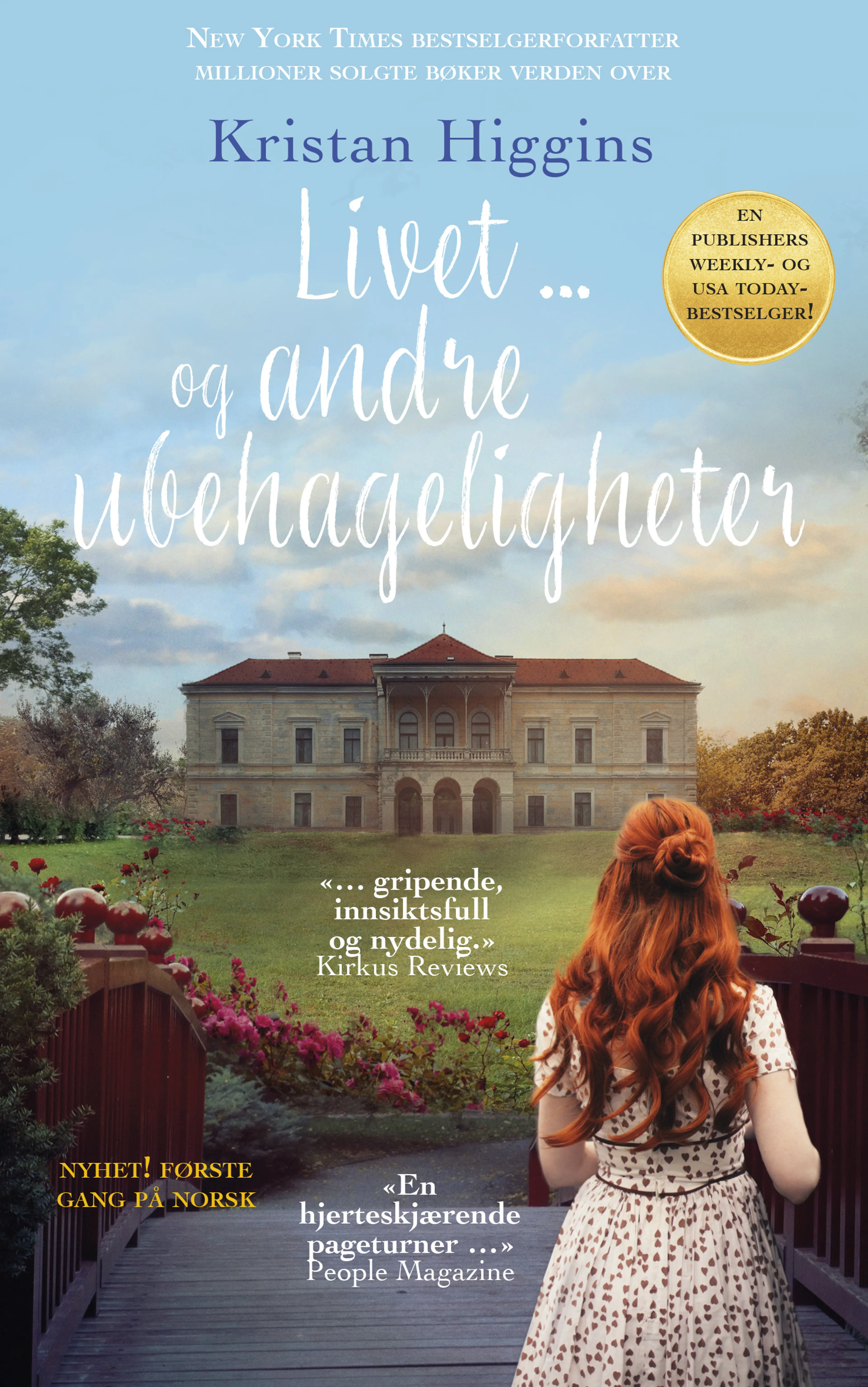 Omslag Livet og andre ubehageligheter av Kristan Higgins (Ebok)