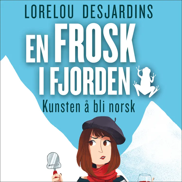 Omslag En frosk i fjorden - Kunsten å bli norsk av Lorelou Desjardins (Lydbok)