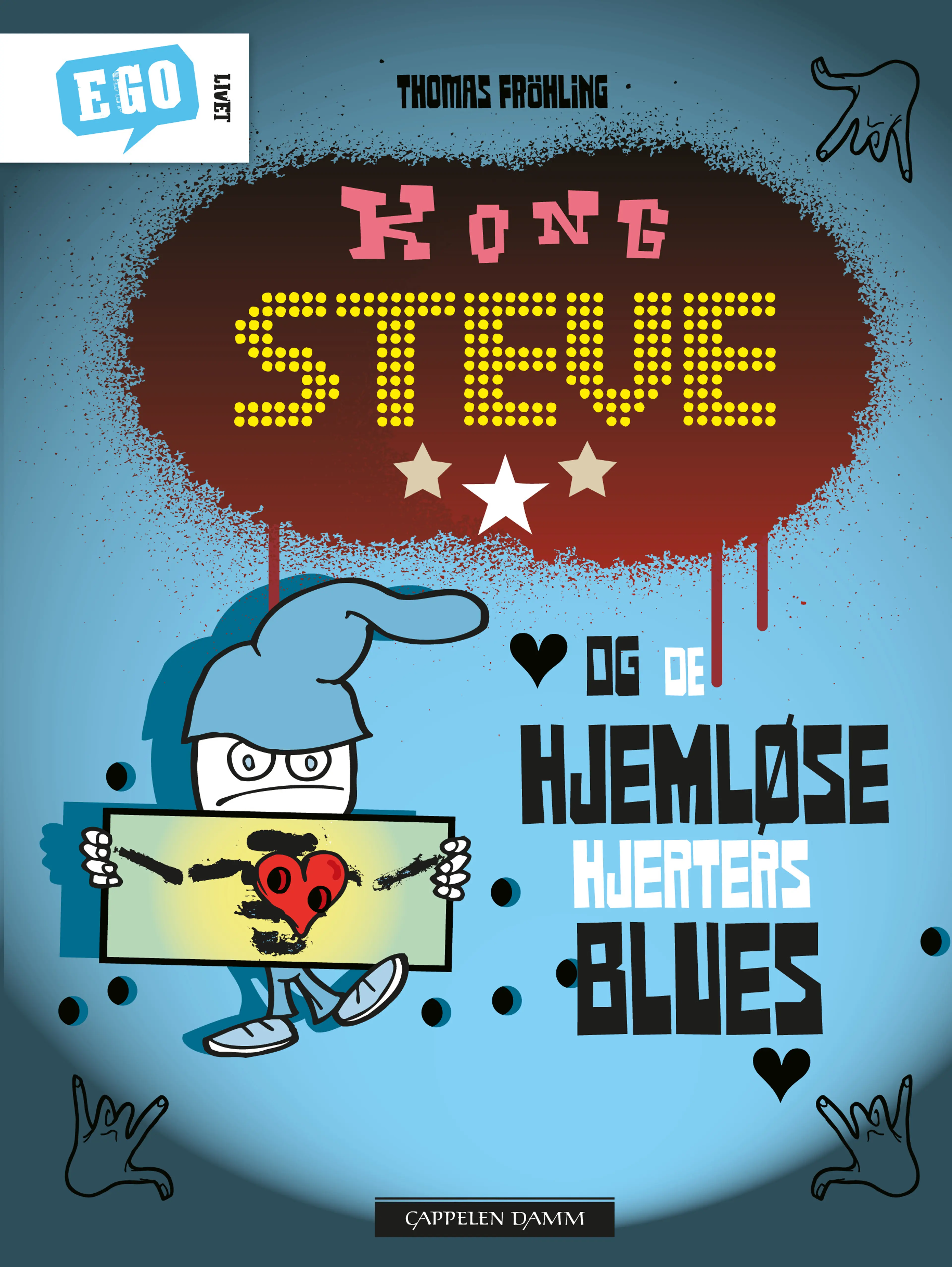 Omslag Kong Steve og de hjemløse hjerters blues av Thomas Fröhling (Innbundet)