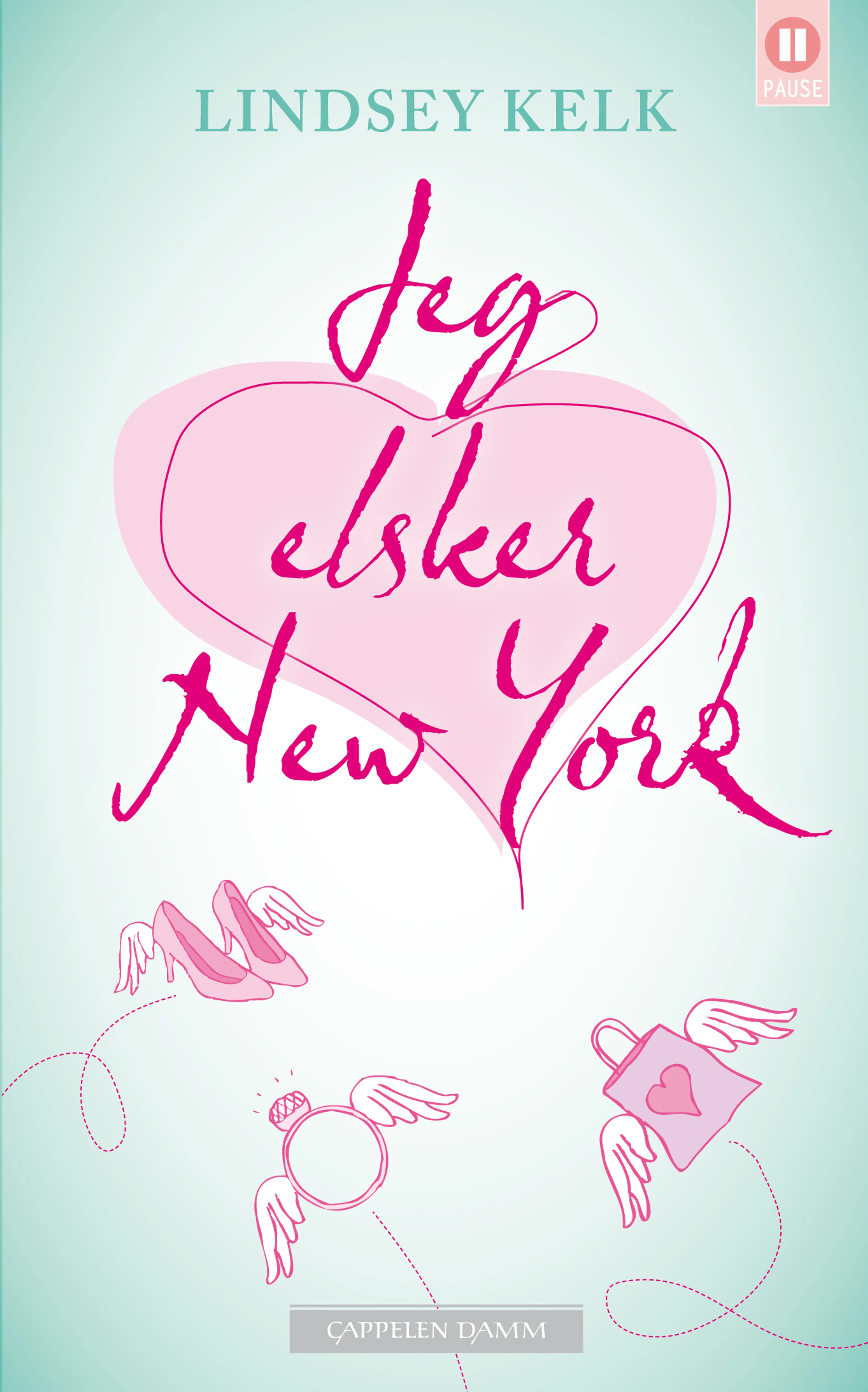 Omslag Jeg elsker New York av Lindsey Kelk (Heftet)