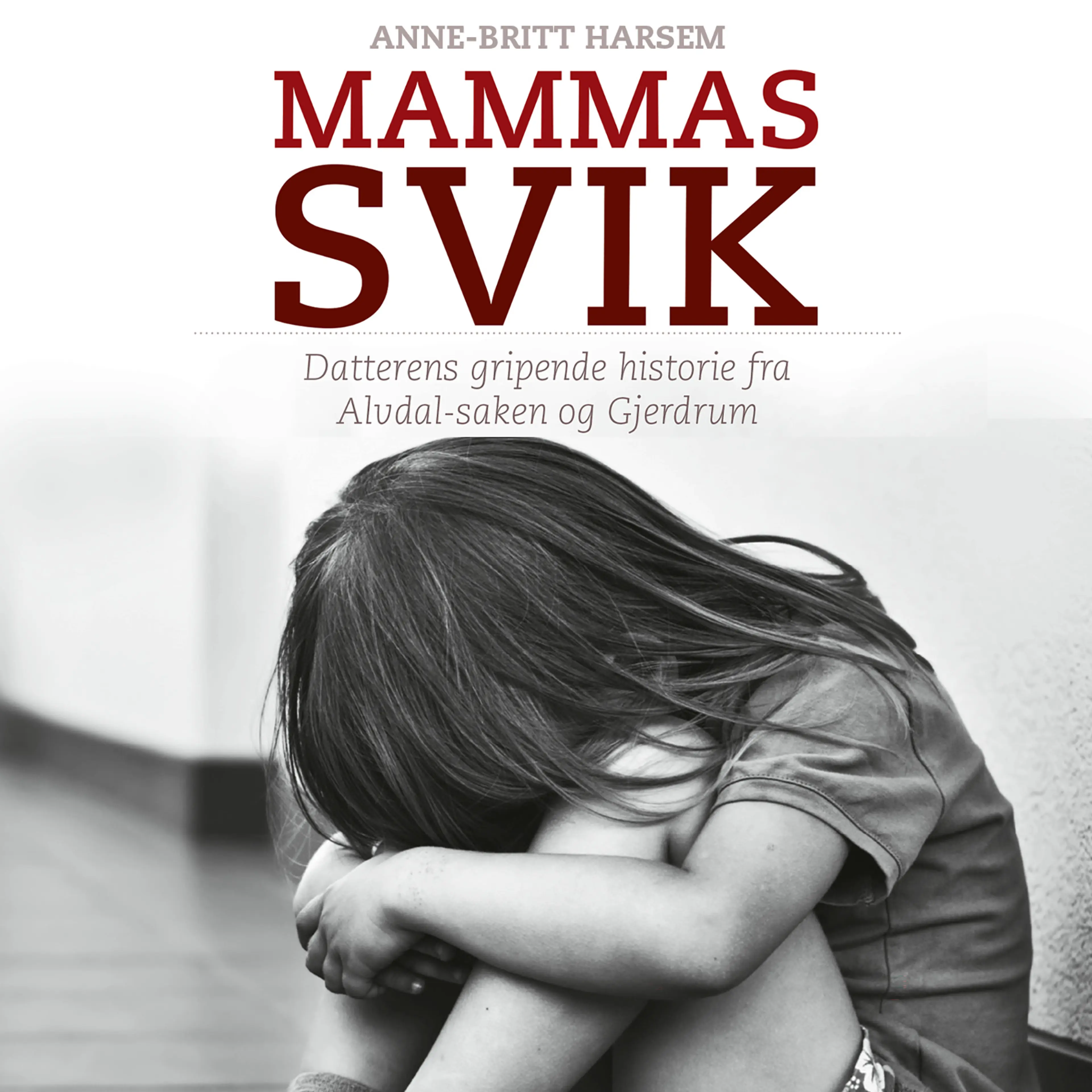 Omslag Mammas svik av Anne-Britt Harsem (Lydbok)