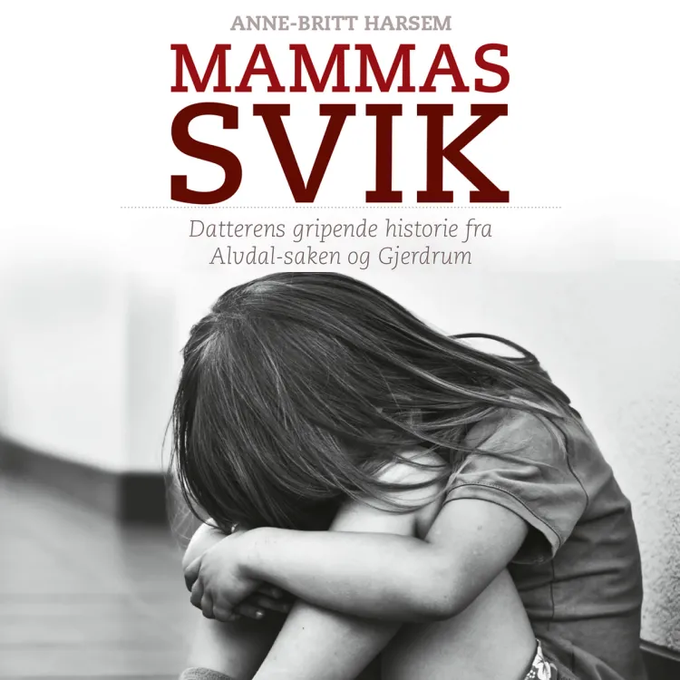Omslag Mammas svik av Anne-Britt Harsem (Lydbok)