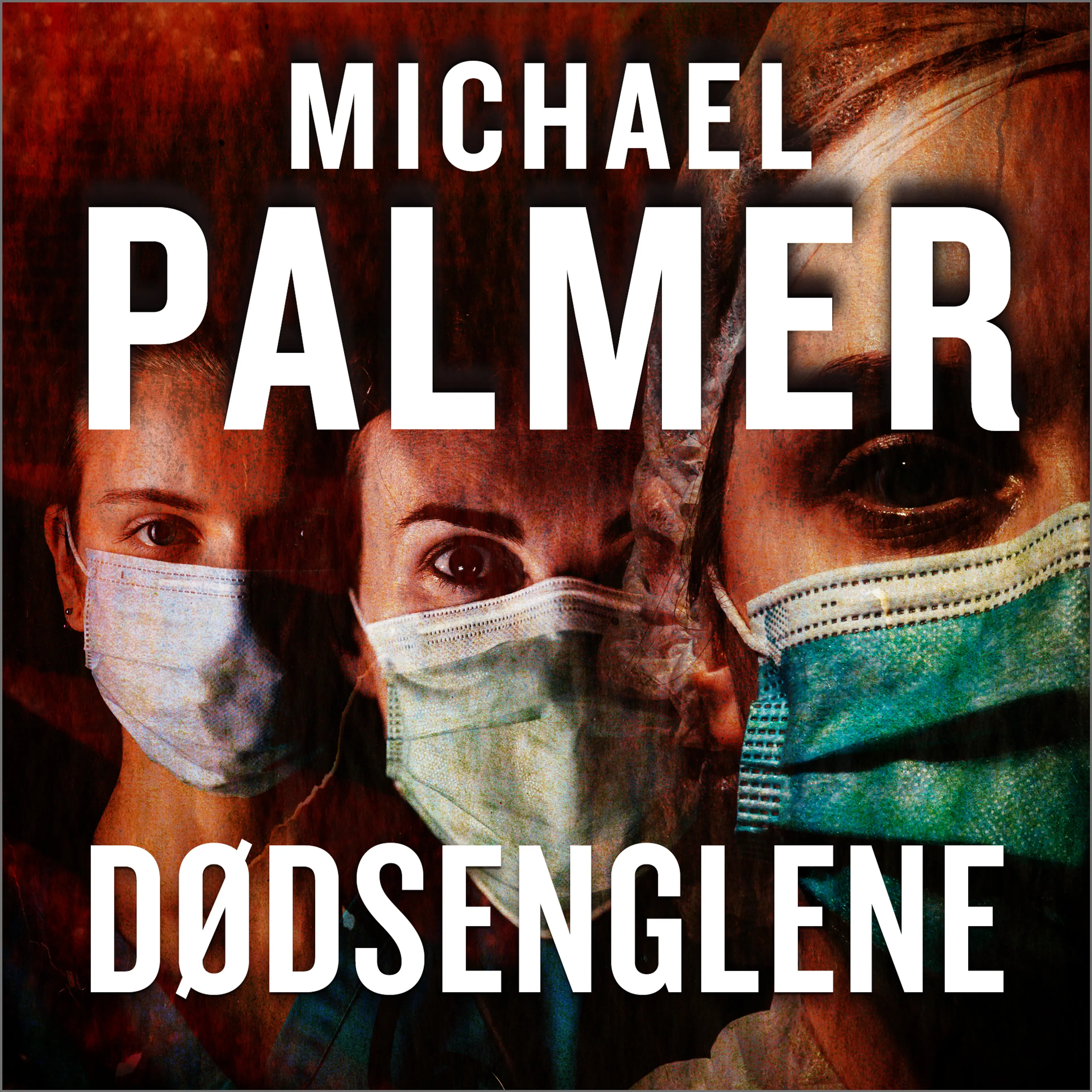 Omslag Dødsenglene av Michael Palmer (Lydbok)