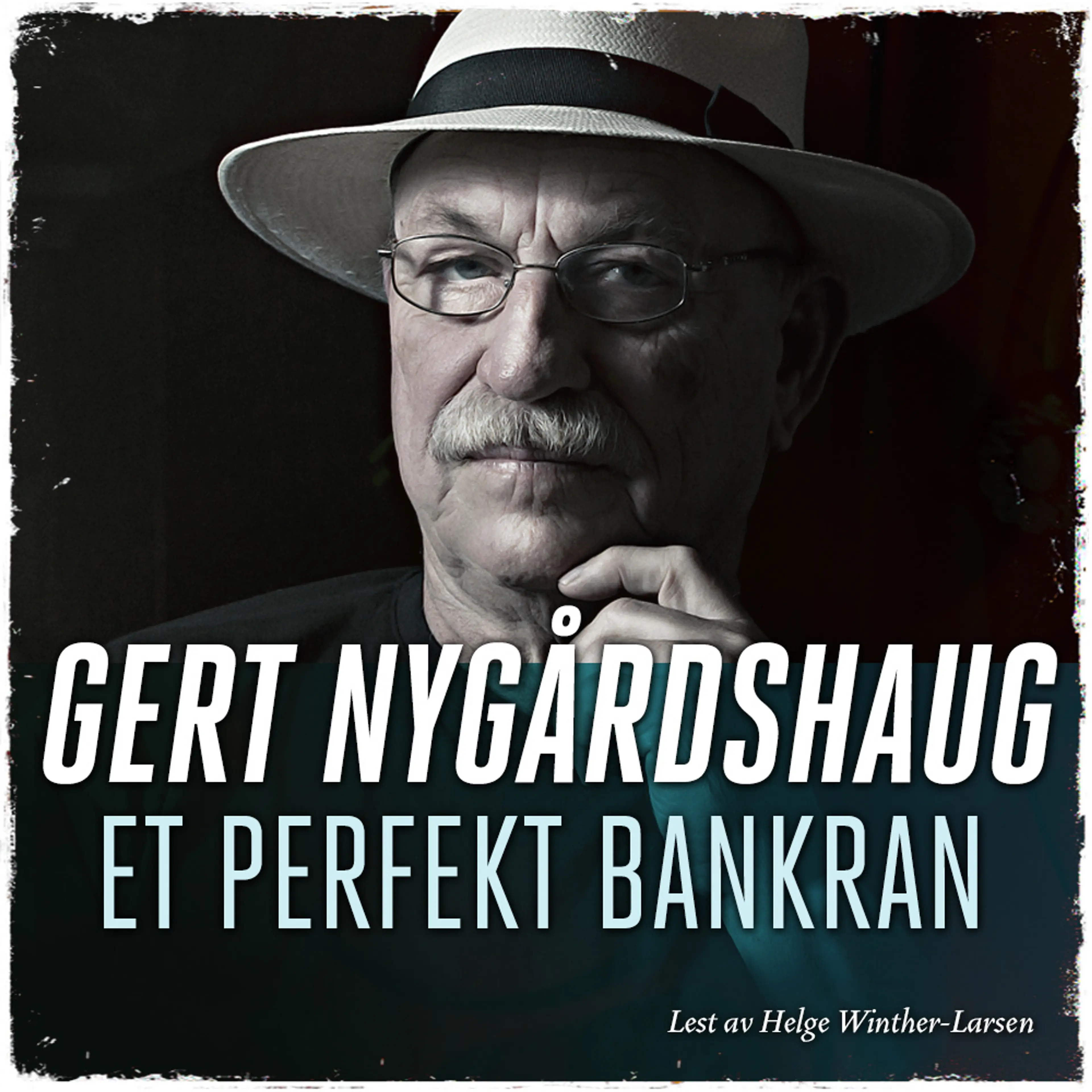 Omslag Et perfekt bankran av Gert Nygårdshaug (Lydbok)
