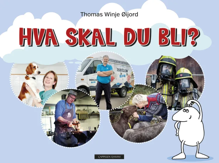 Omslag Hva skal du bli? av Thomas Winje Øijord (Innbundet)