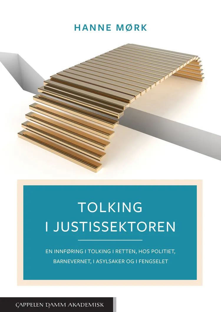 Omslag Tolking i justissektoren av Hanne Mørk (Heftet)