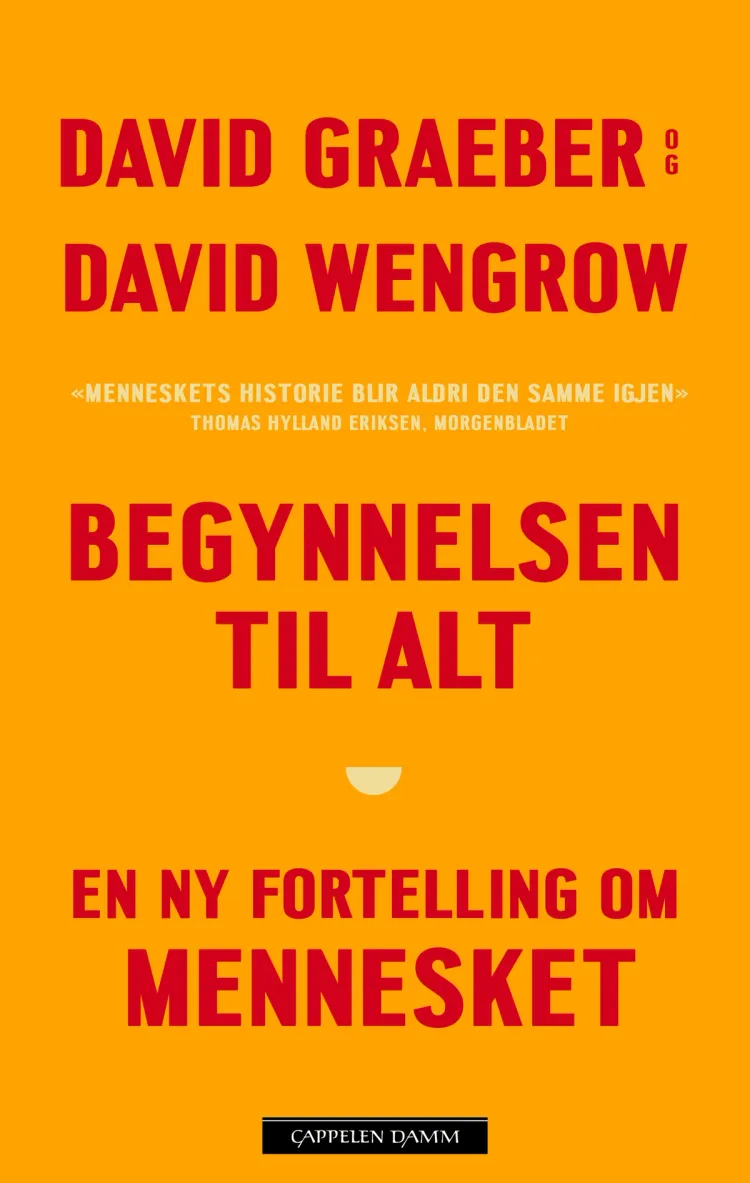 Omslag Begynnelsen til alt av David Graeber og David Wengrow (Innbundet)