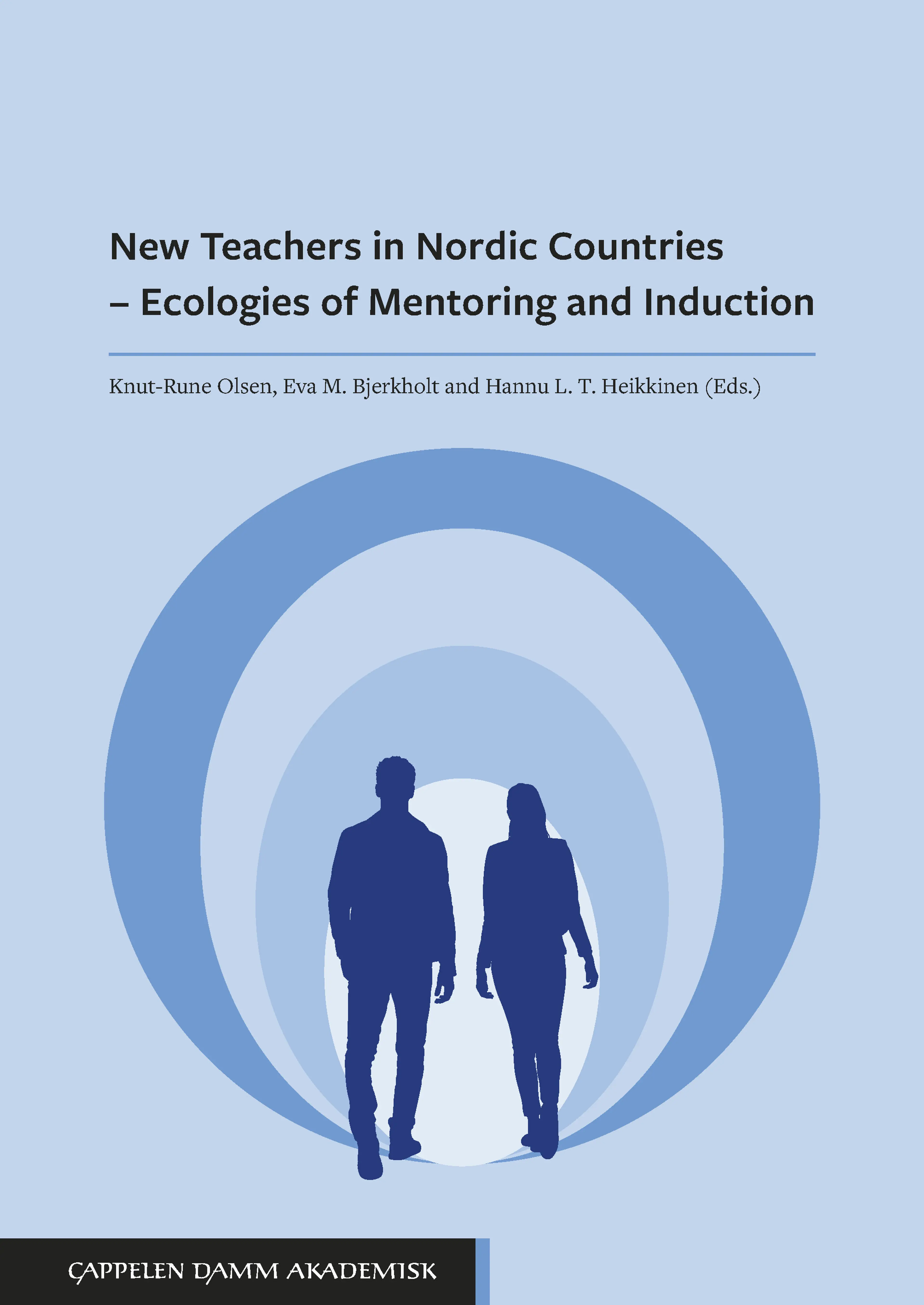 Omslag New Teachers in Nordic Countries – Ecologies of Mentoring and Induction av Knut-Rune Olsen, Eva M. Bjerkholt og Hannu L. T. Heikkinen (red.) (Ebok)