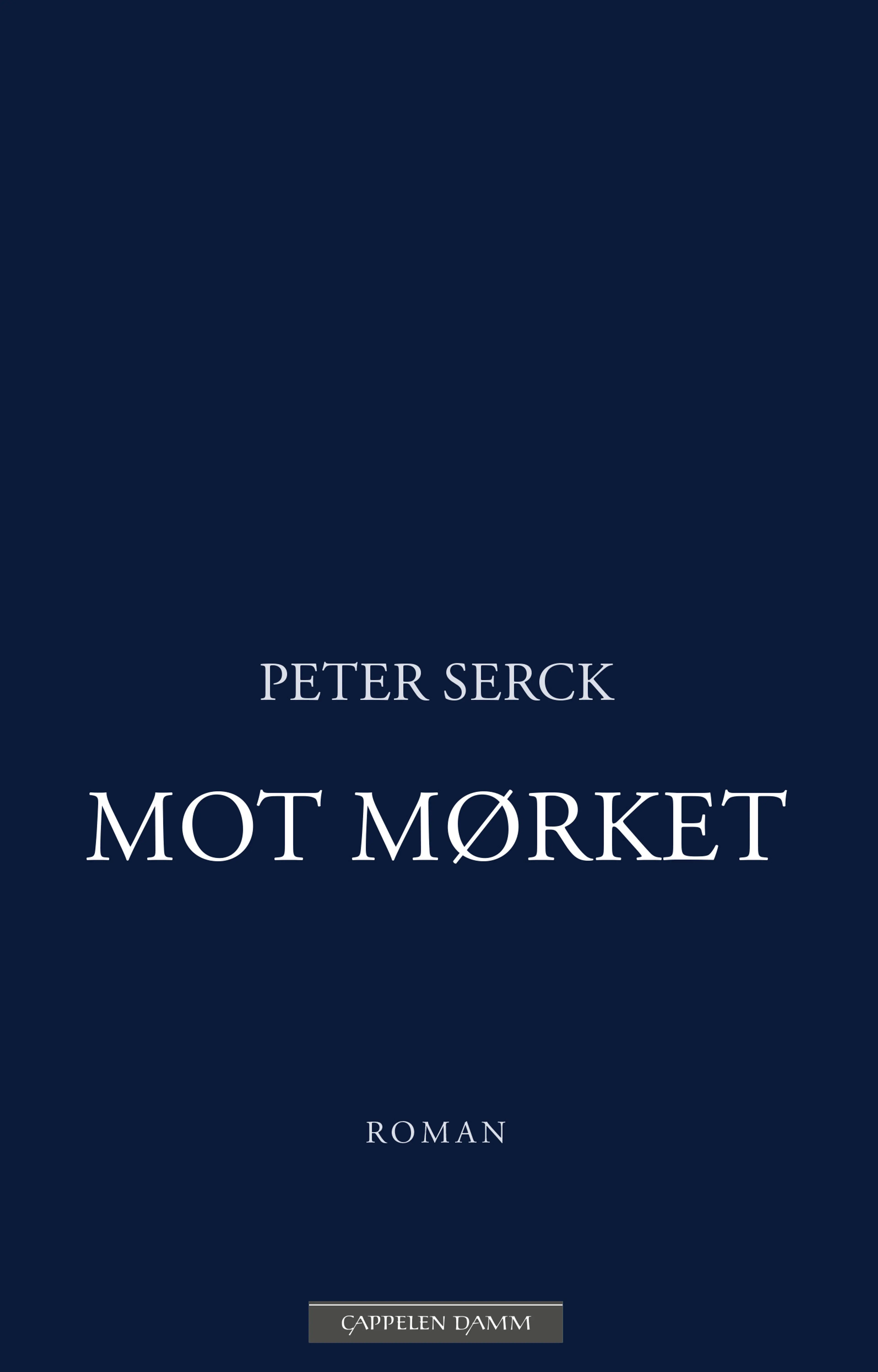 Omslag Mot mørket av Peter Serck (Ebok)