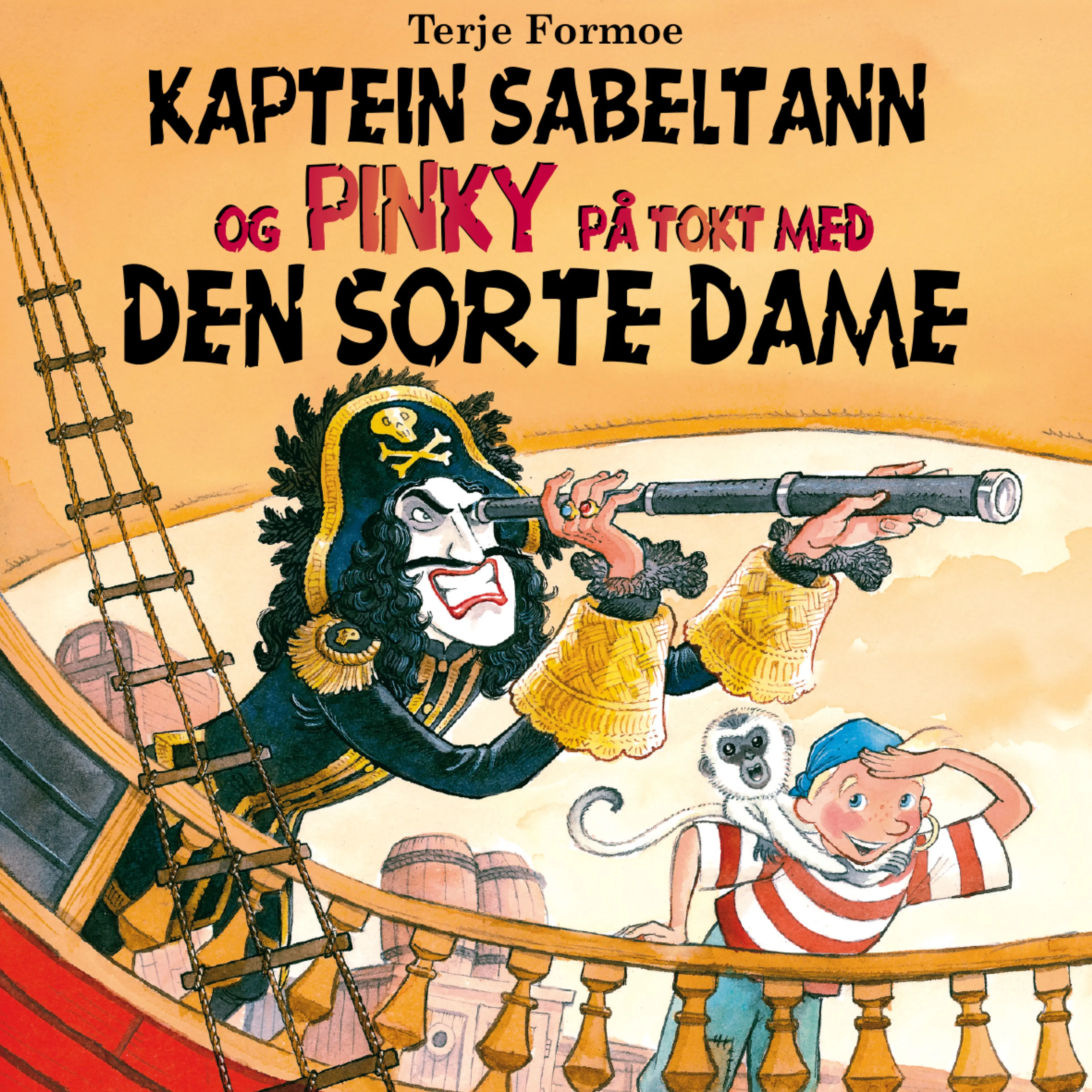Omslag Kaptein Sabeltann og Pinky på tokt med Den Sorte Dame av Terje Formoe (Lydbok)