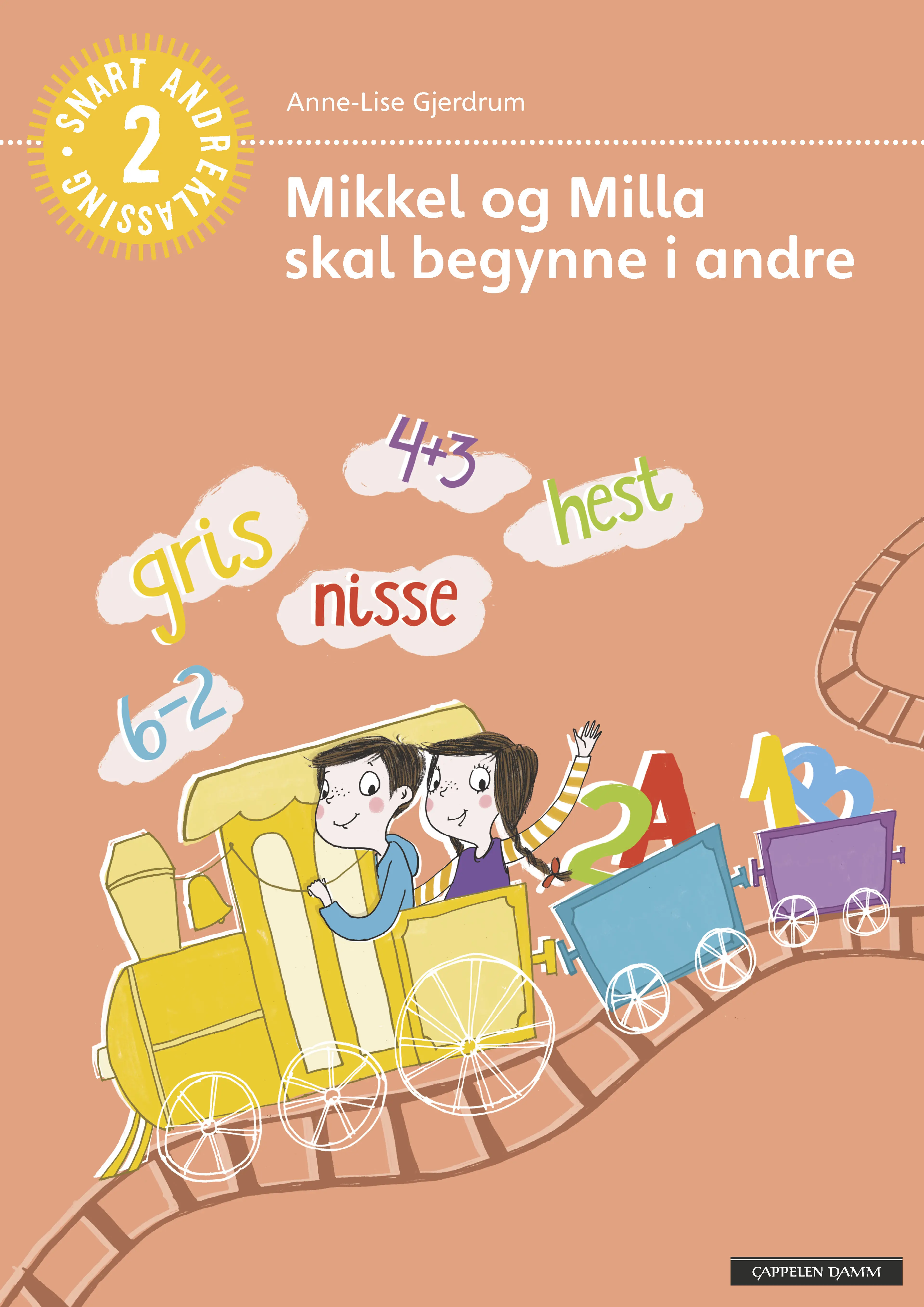 Omslag Mikkel og Milla skal begynne i andre av Anne-Lise Gjerdrum (Heftet)