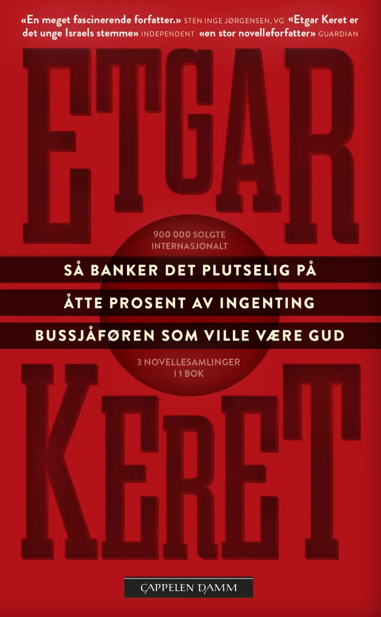 Omslag Så banker det plutselig på, Åtte prosent av ingenting & Bussjåføren som ville være Gud av Etgar Keret (Heftet)