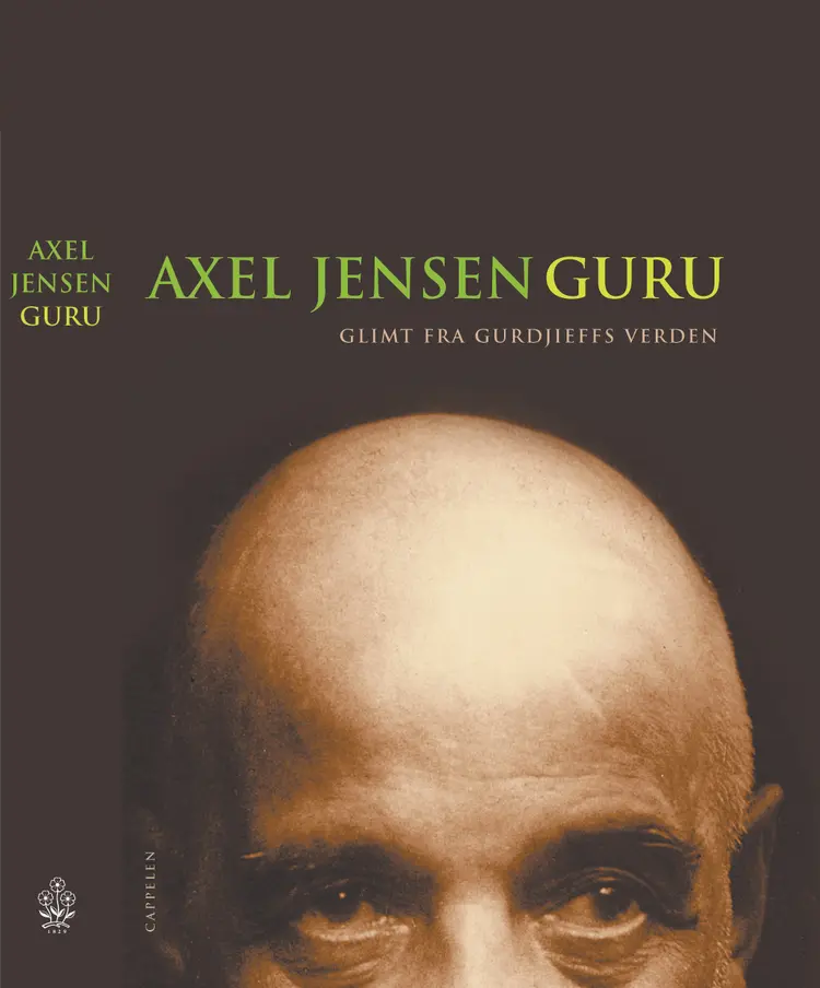 Omslag Guru - Glimt fra Gurdjieffs verden av Axel Jensen og Eric Delanouë (Innbundet)