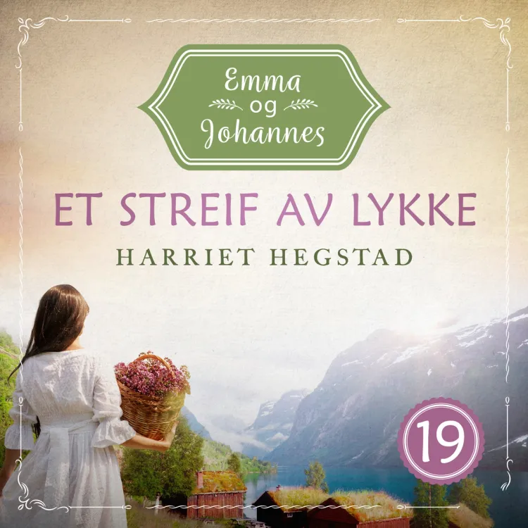 Omslag Et streif av lykke av Inger Harriet Hegstad (Nedlastbar lydbok)