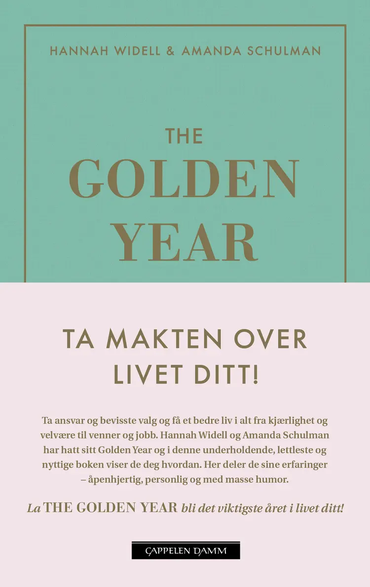 Omslag The Golden Year - ta makten over livet ditt av Hanna Widell &amp; Amanda Schulman (Innbundet)